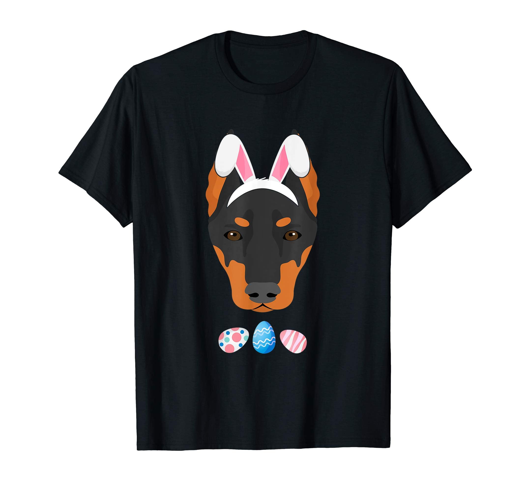 Funny Easter Doberman With Bunny Ears And Eggs T Shirt