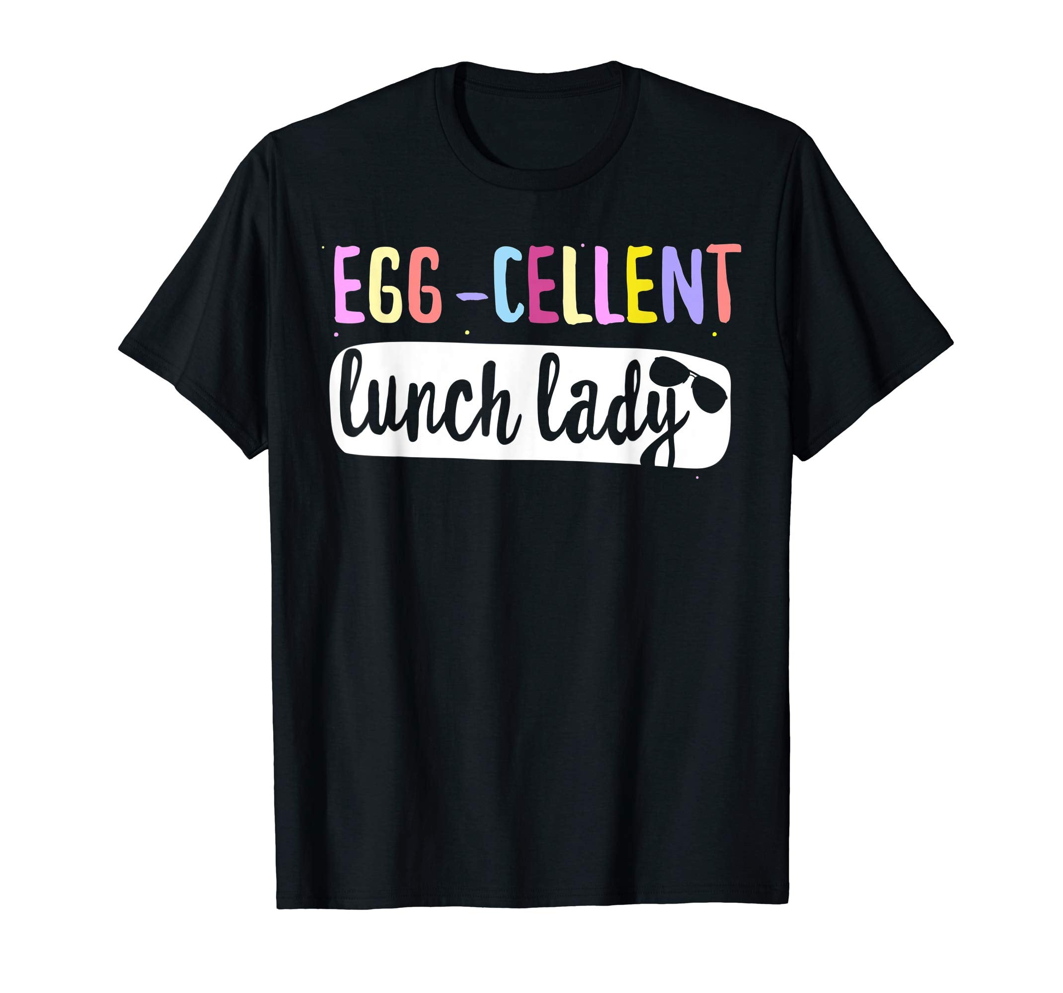 Egg-Cellent Lunch Lady School Easter Funny Gifts T-shirt