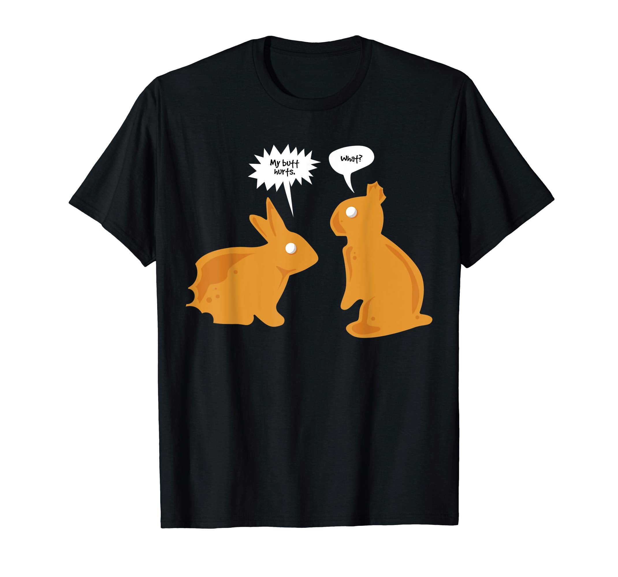 My Butt Hurts What Shirt | Funny Easter Bunny Lovers