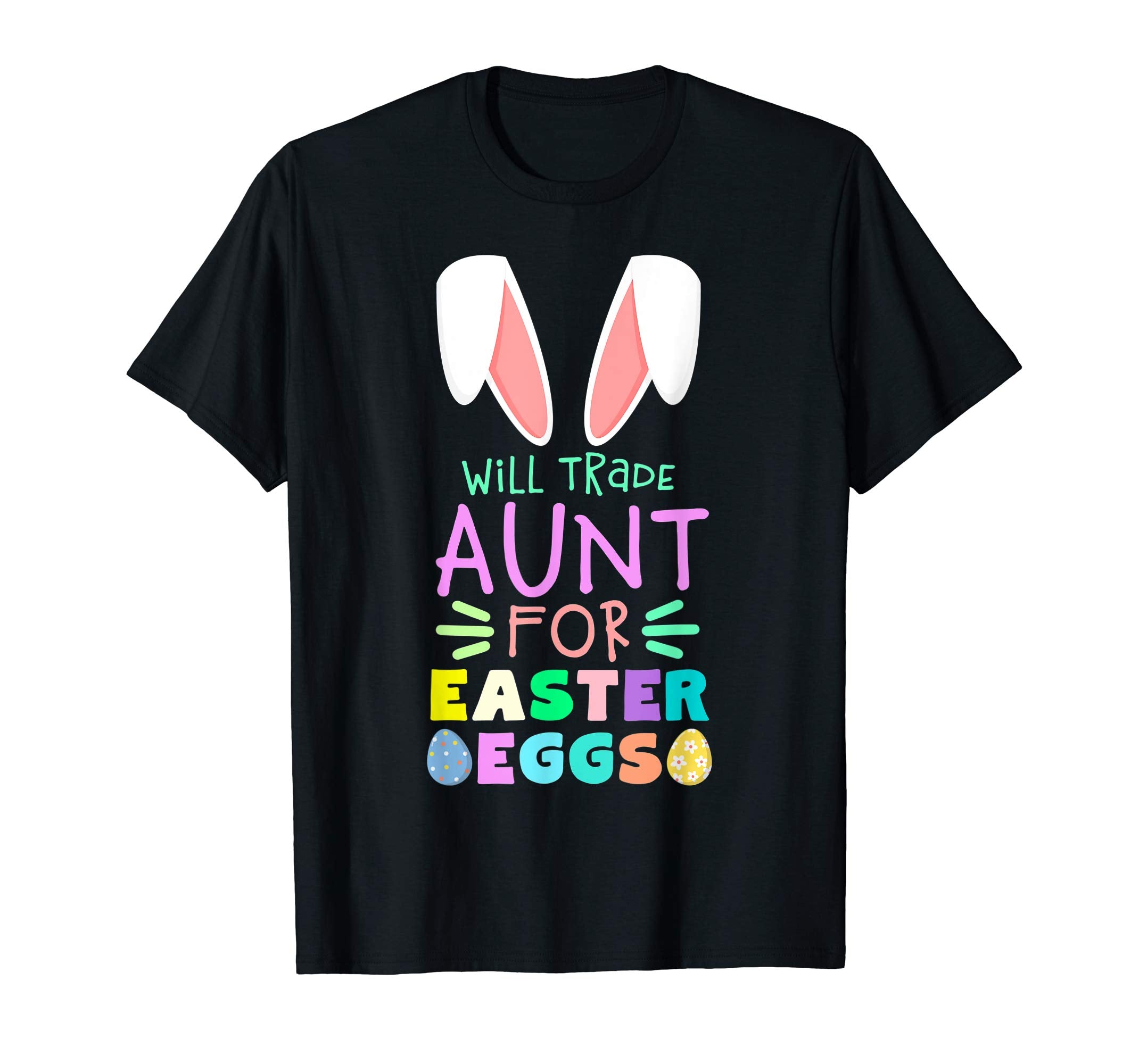 Will Trade Aunt For Eggs Happy Easter Boys Girls T Shirt