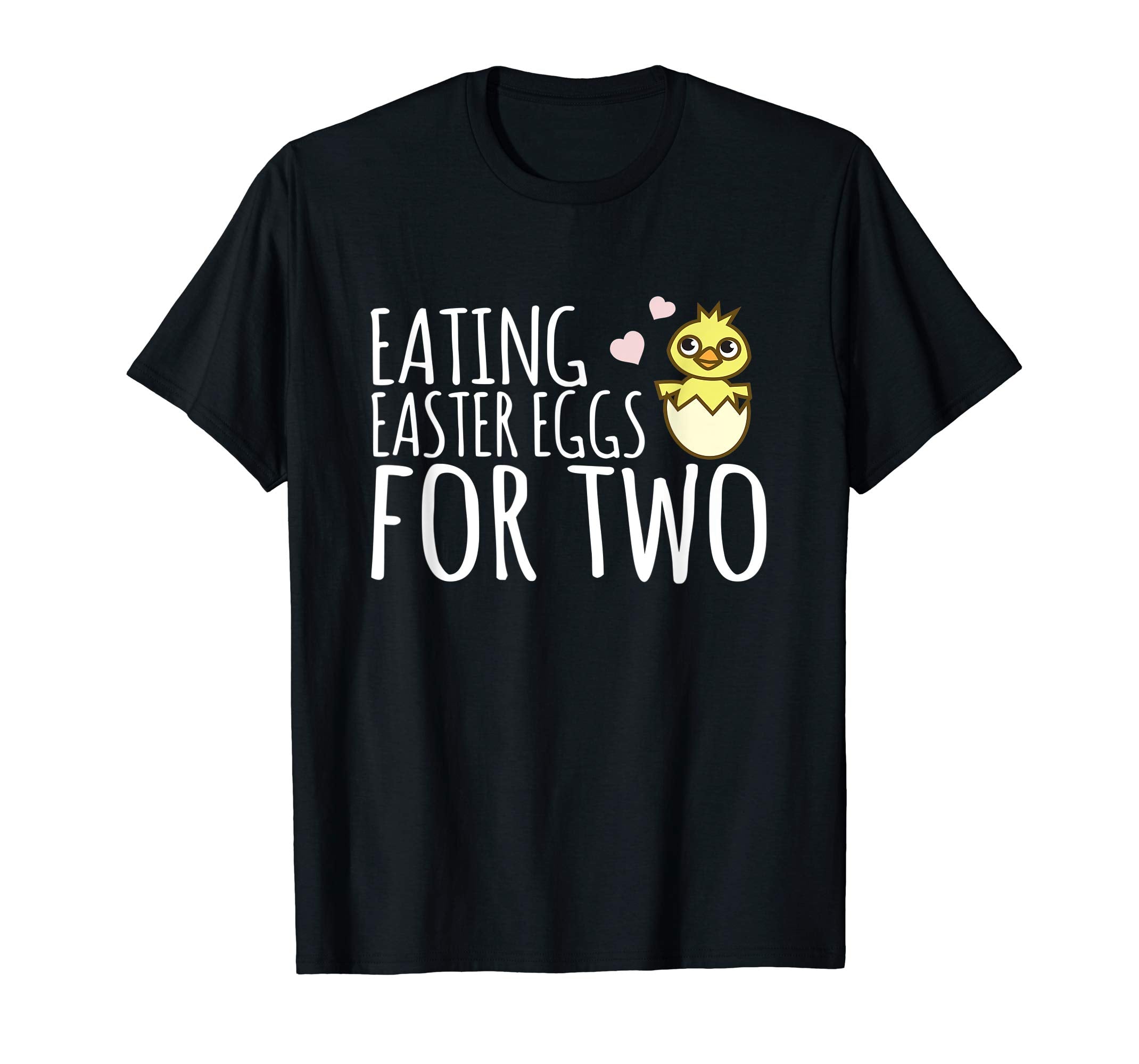 Eating Easter Eggs For Two Pregnancy reveal T-Shirt