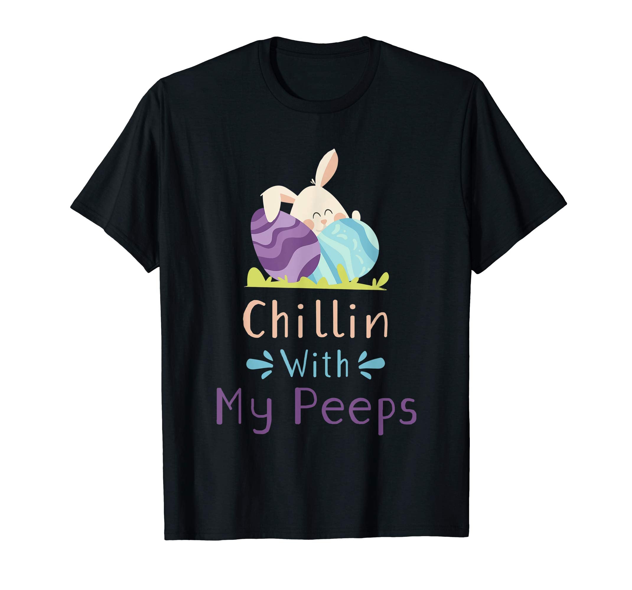 Chillin' With My Peeps Easter Bunny Funny T-Shirt for Kids