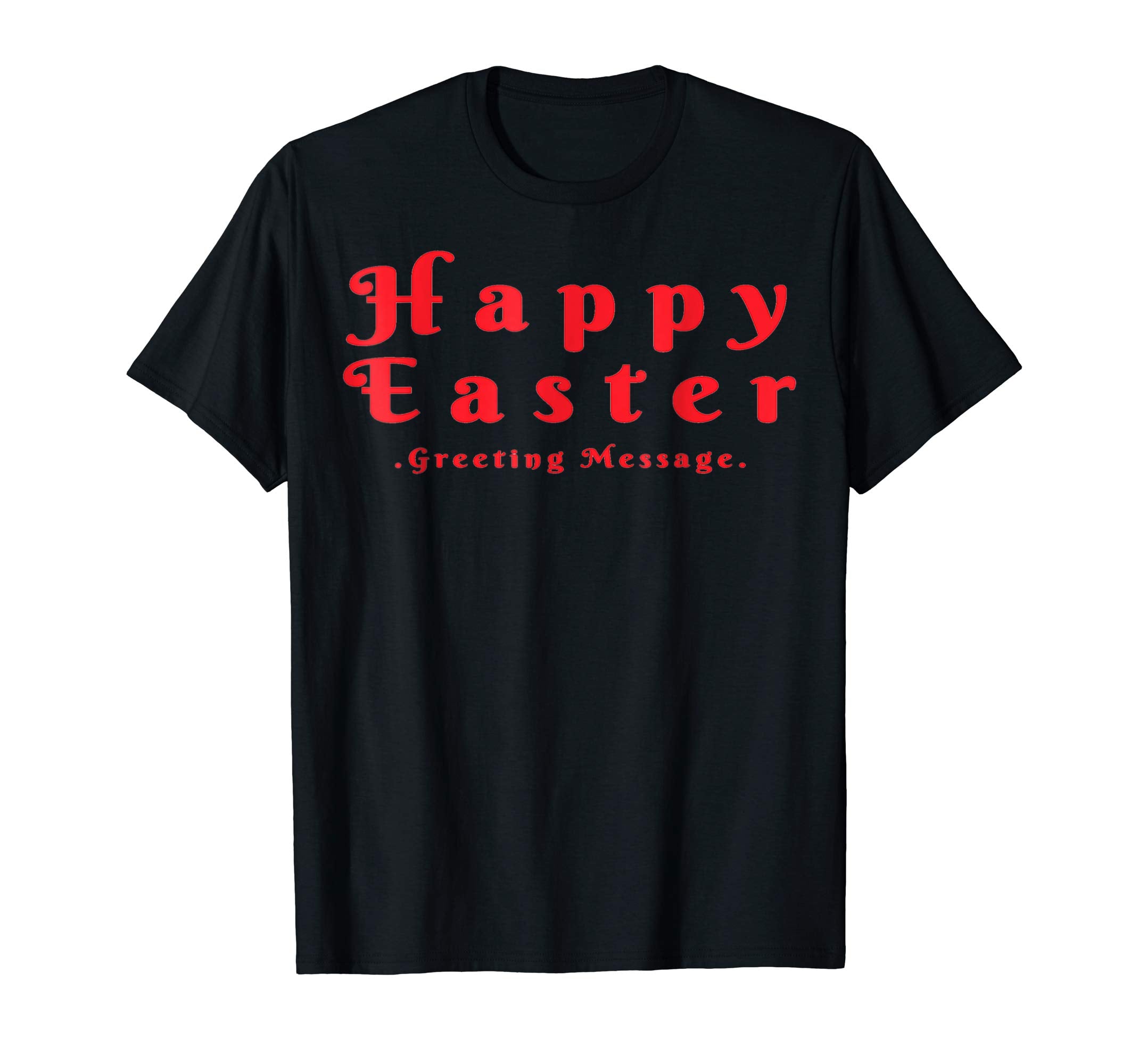 Happy Easter Day T Shirt