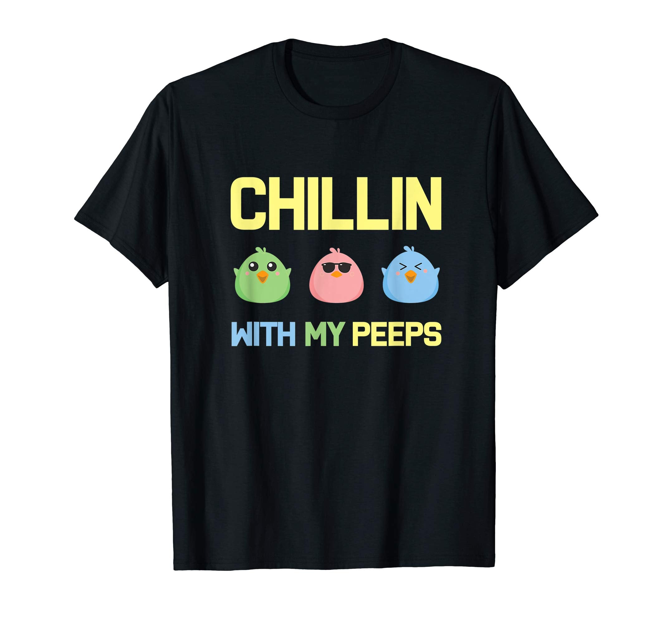 Chillin With My Peeps Easter Bunny Tshirt