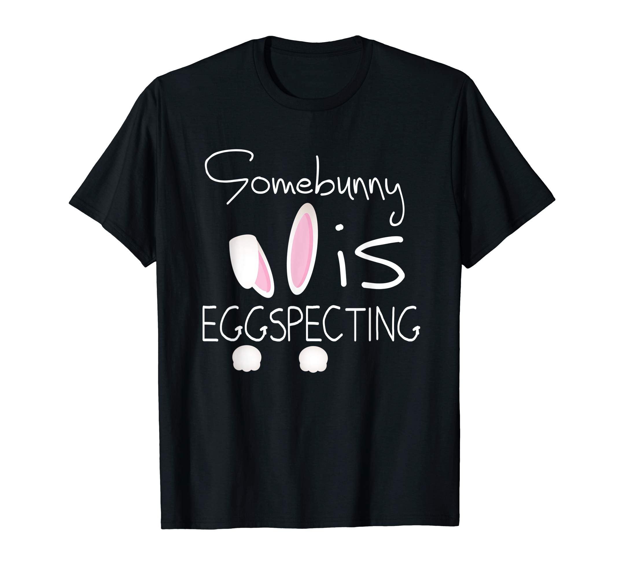 Easter Announcement Somebunny Is Eggspecting Shirt
