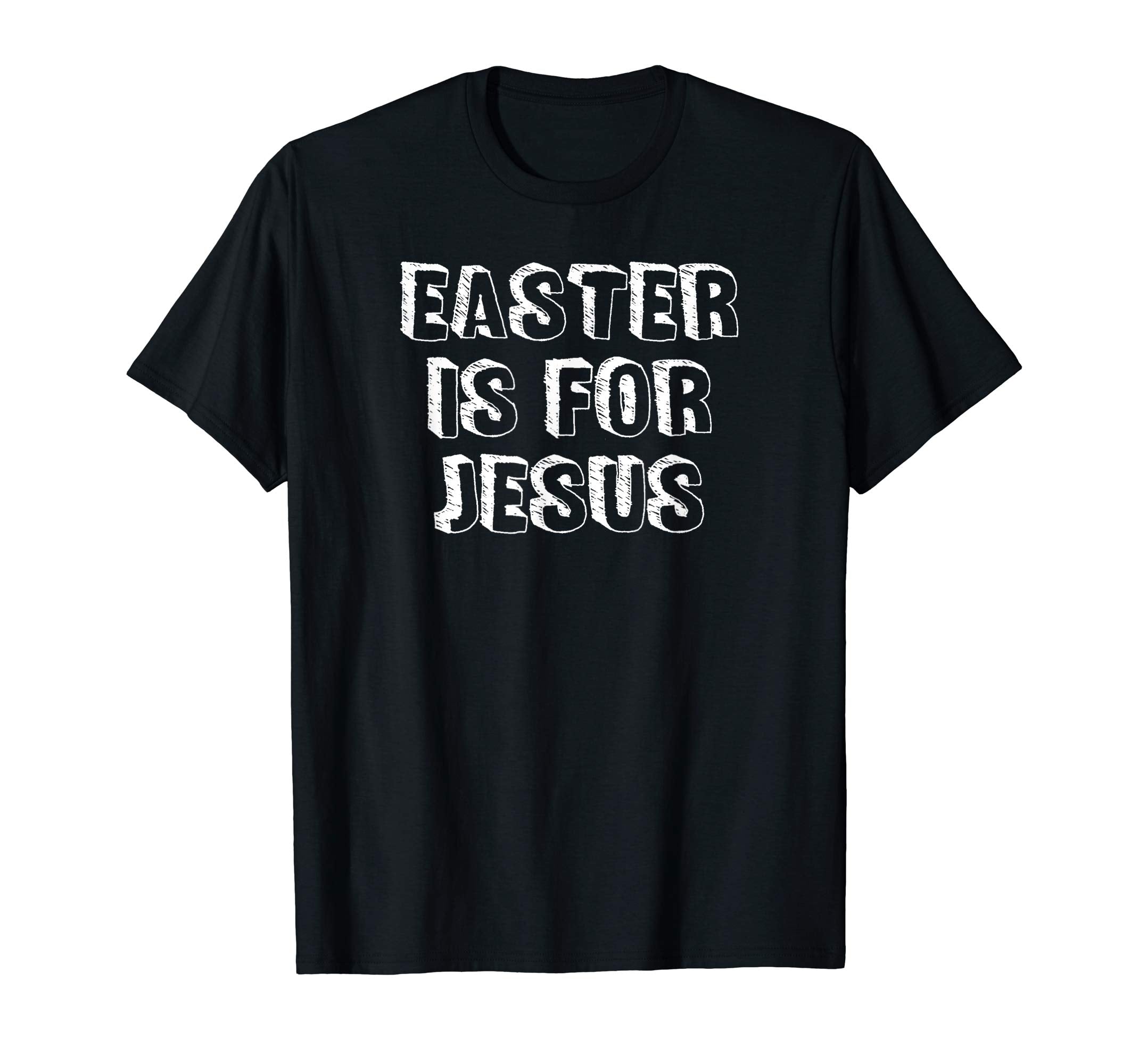Easter Is For Jesus Christian He Is Risen Christ Alive Shirt