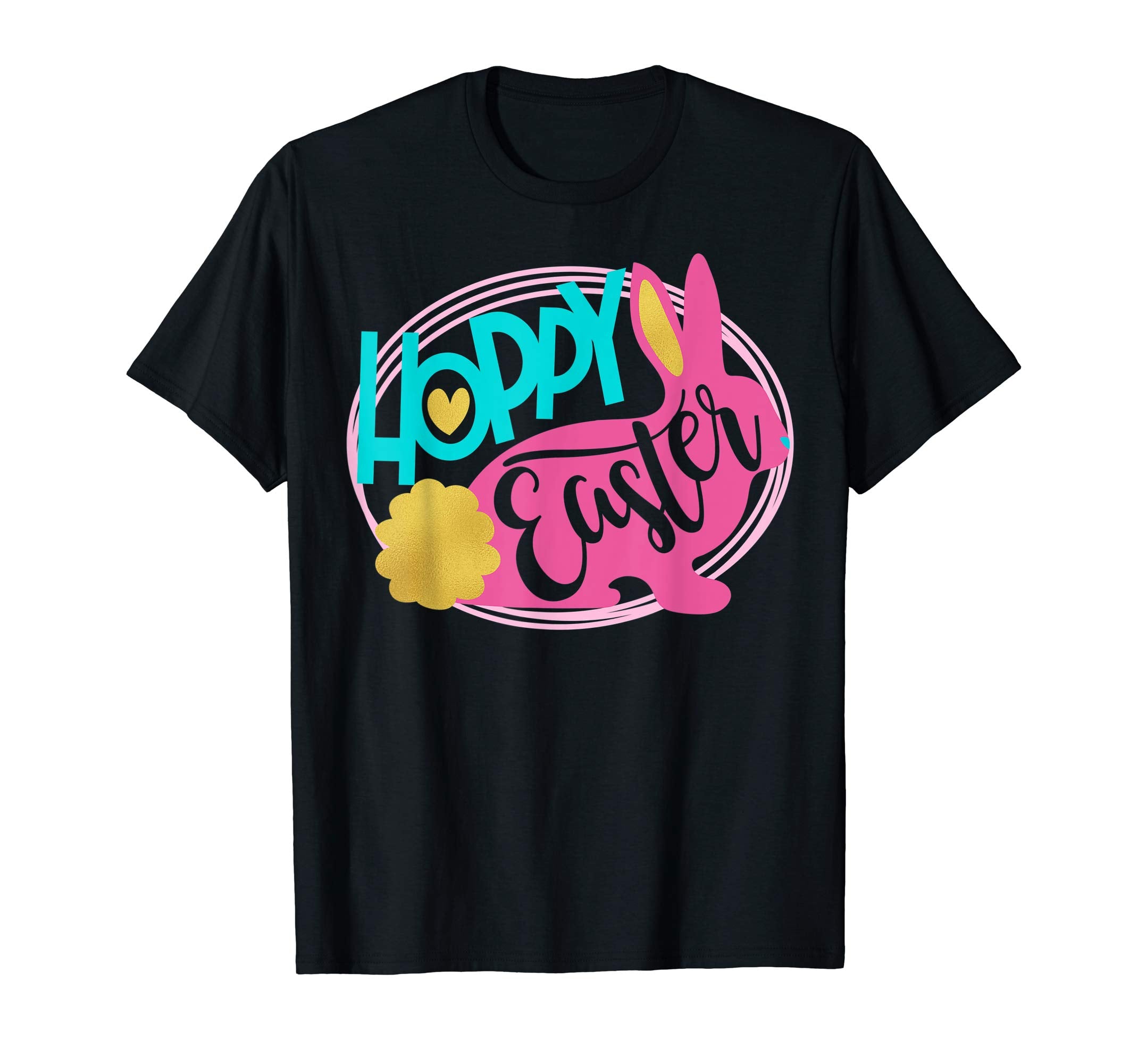Hoppy Easter 2019 Funny Rabbit Egg Hunt Bunny Gift T-Shirt