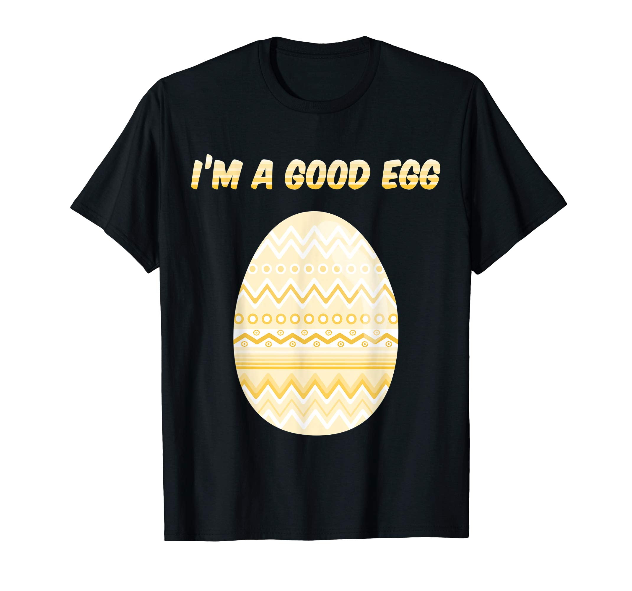 I'm a Good Egg Funny Easter Egg Tshirt Yellow