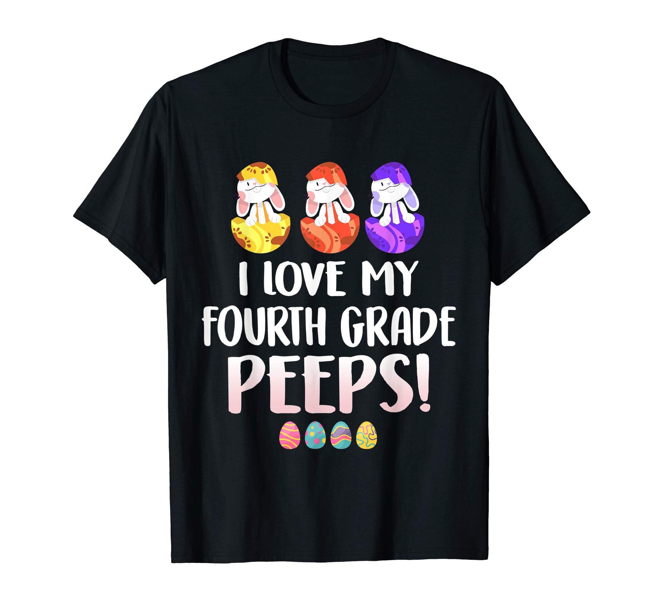 I Love My Fourth Grade Peeps Easter Day T-Shirt
