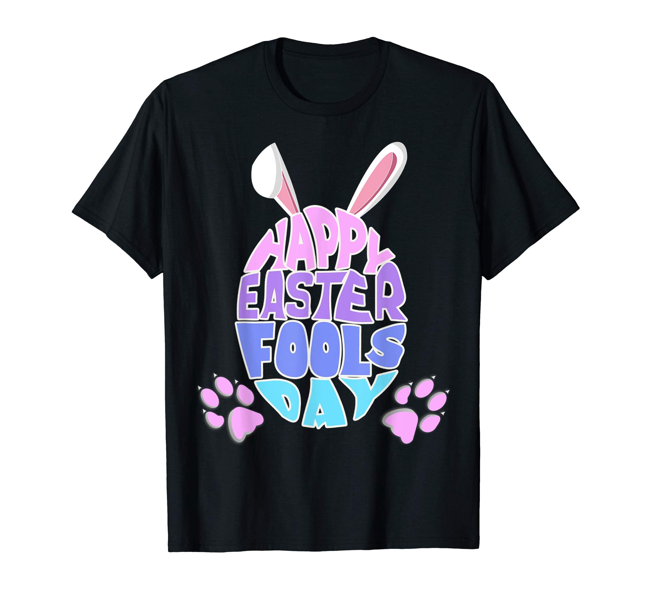 Easter Shirt Happy Easter Fools Day Egg with Bunny Ears