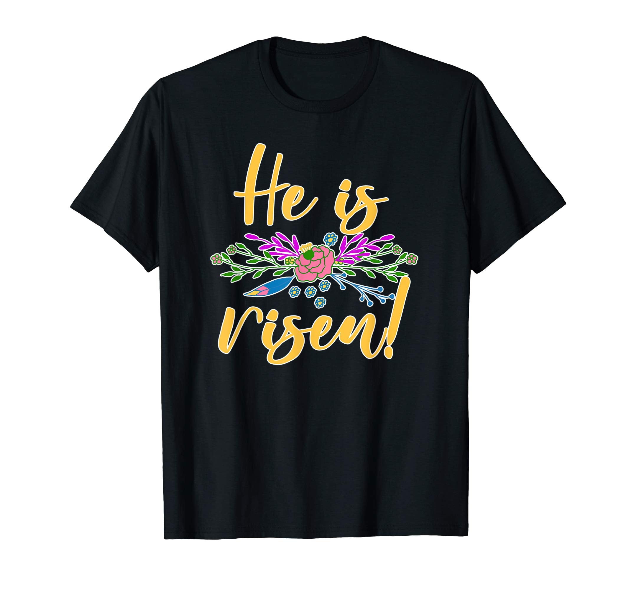 HE IS RISEN Christian Easter T-shirt Floral Detail