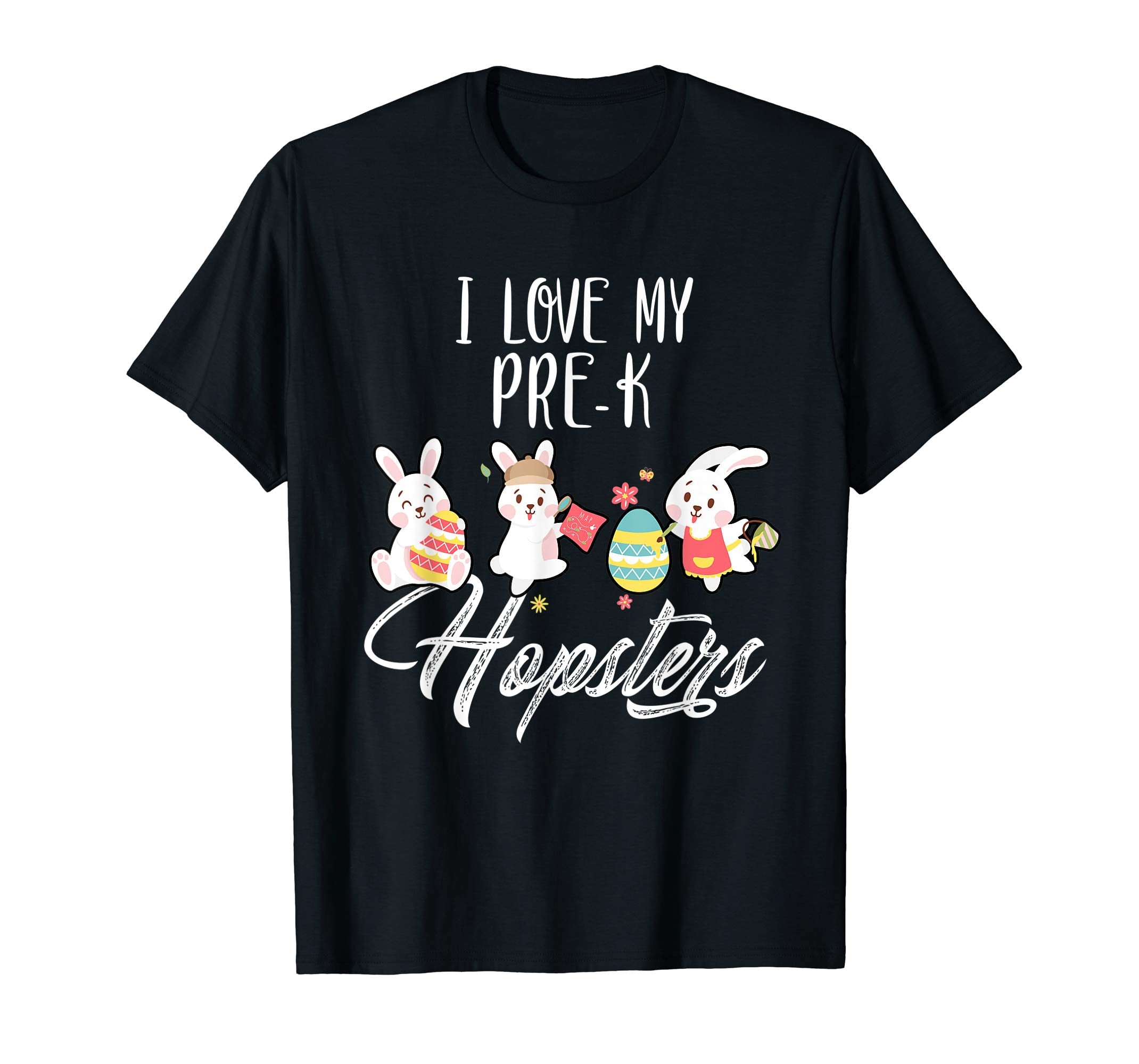 I Love My Pre-K Hopsters Easter Teacher T-Shirt Gifts