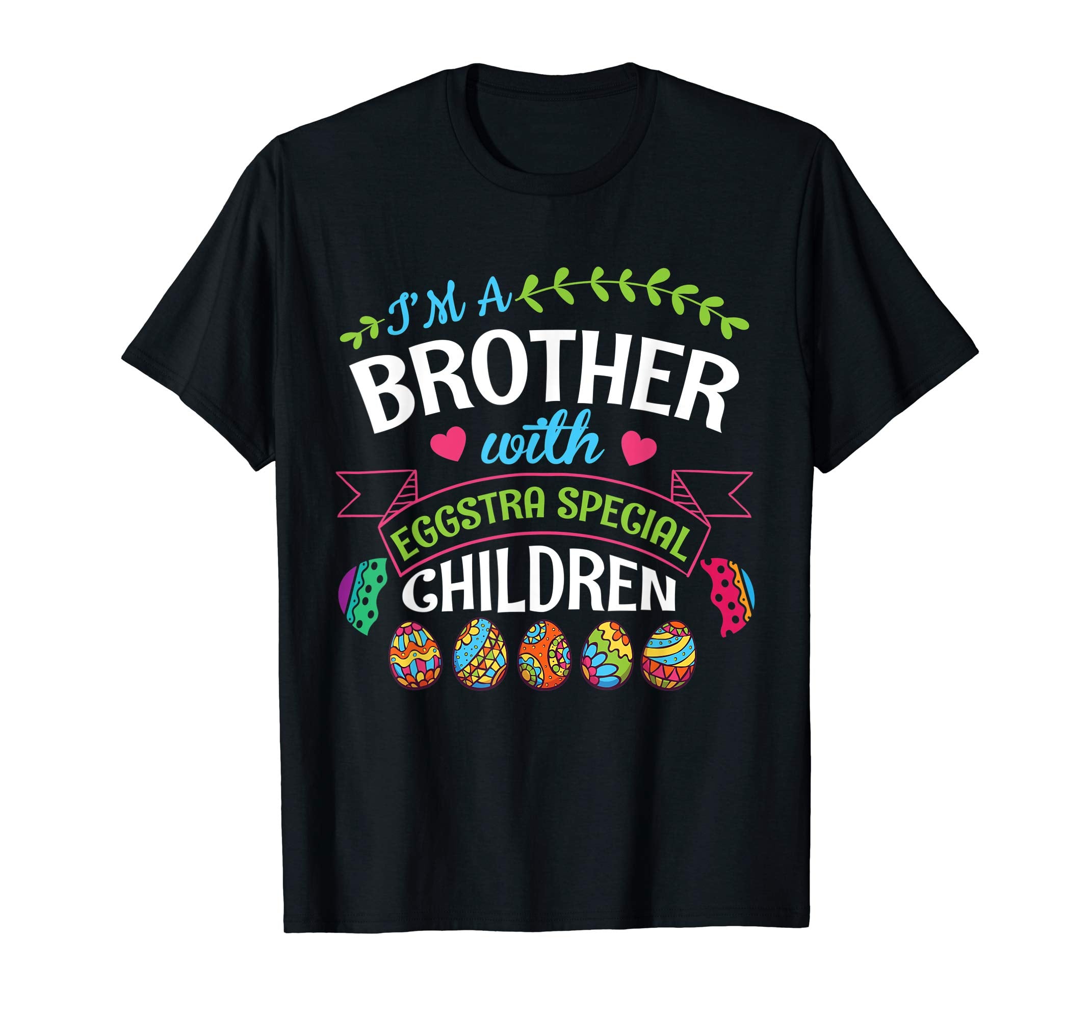 I'm A Brother With Eggstra Special Children Easter Shirt