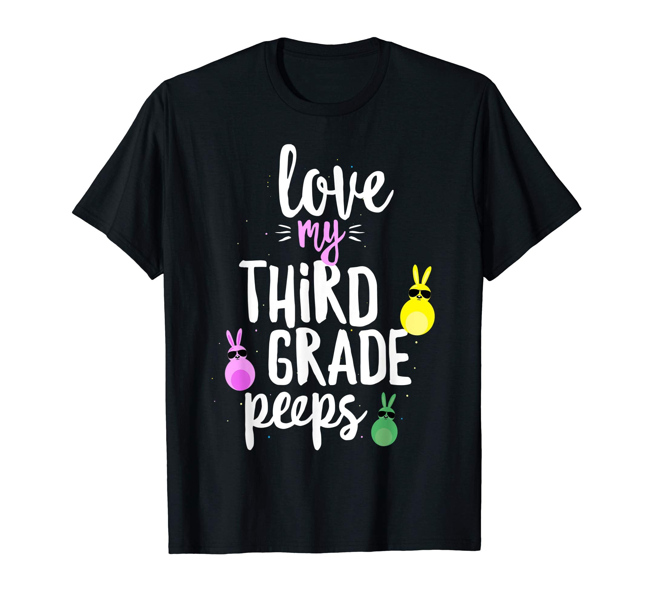 Love My Third Grade Peeps Easter Teacher Bunny T-shirt