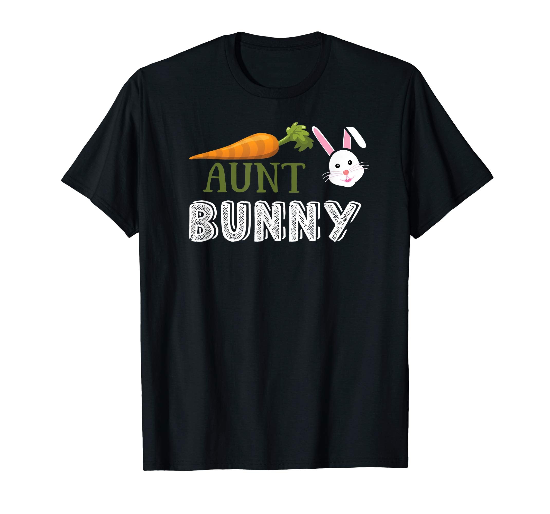 Easter AUNT Bunny Happy Easter T Shirt April Fools Day