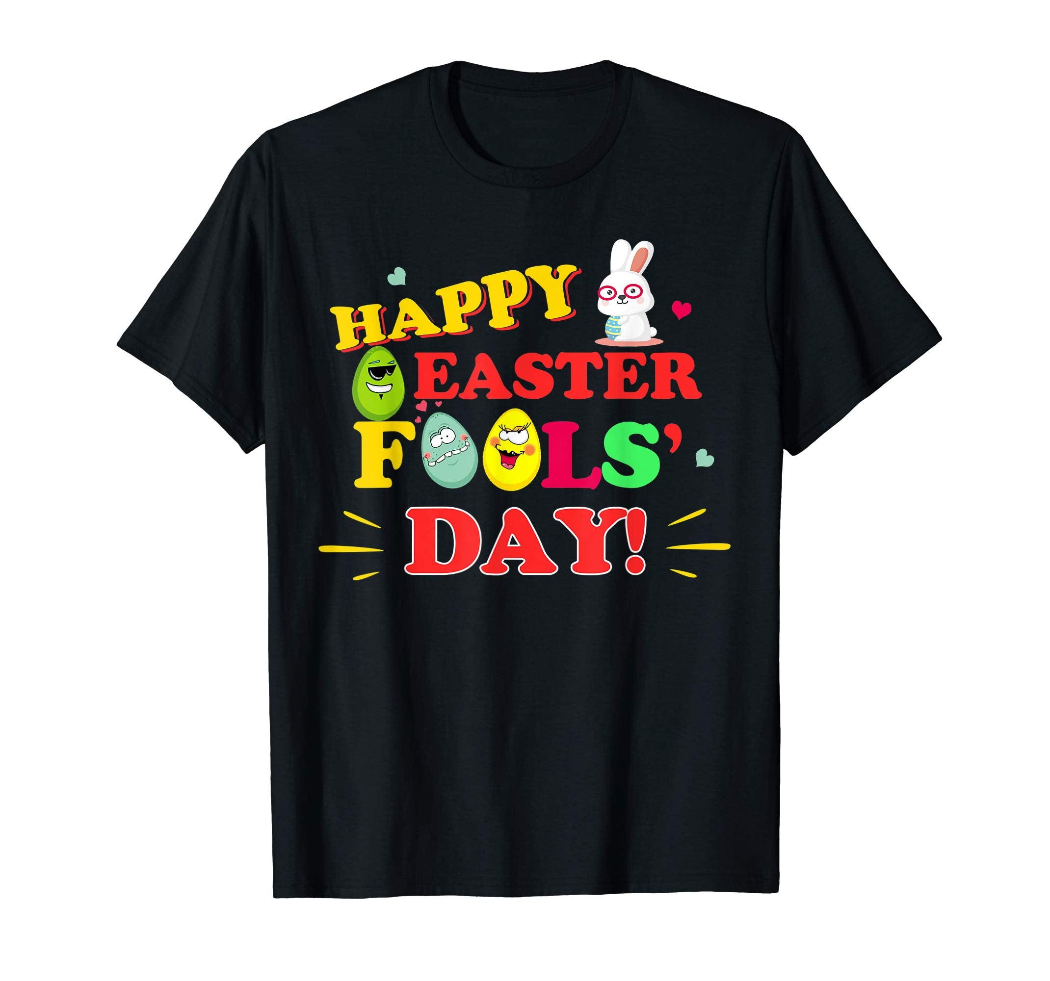 Happy Easter Fools Day Shirt Cool Jokes On Paschal Gift