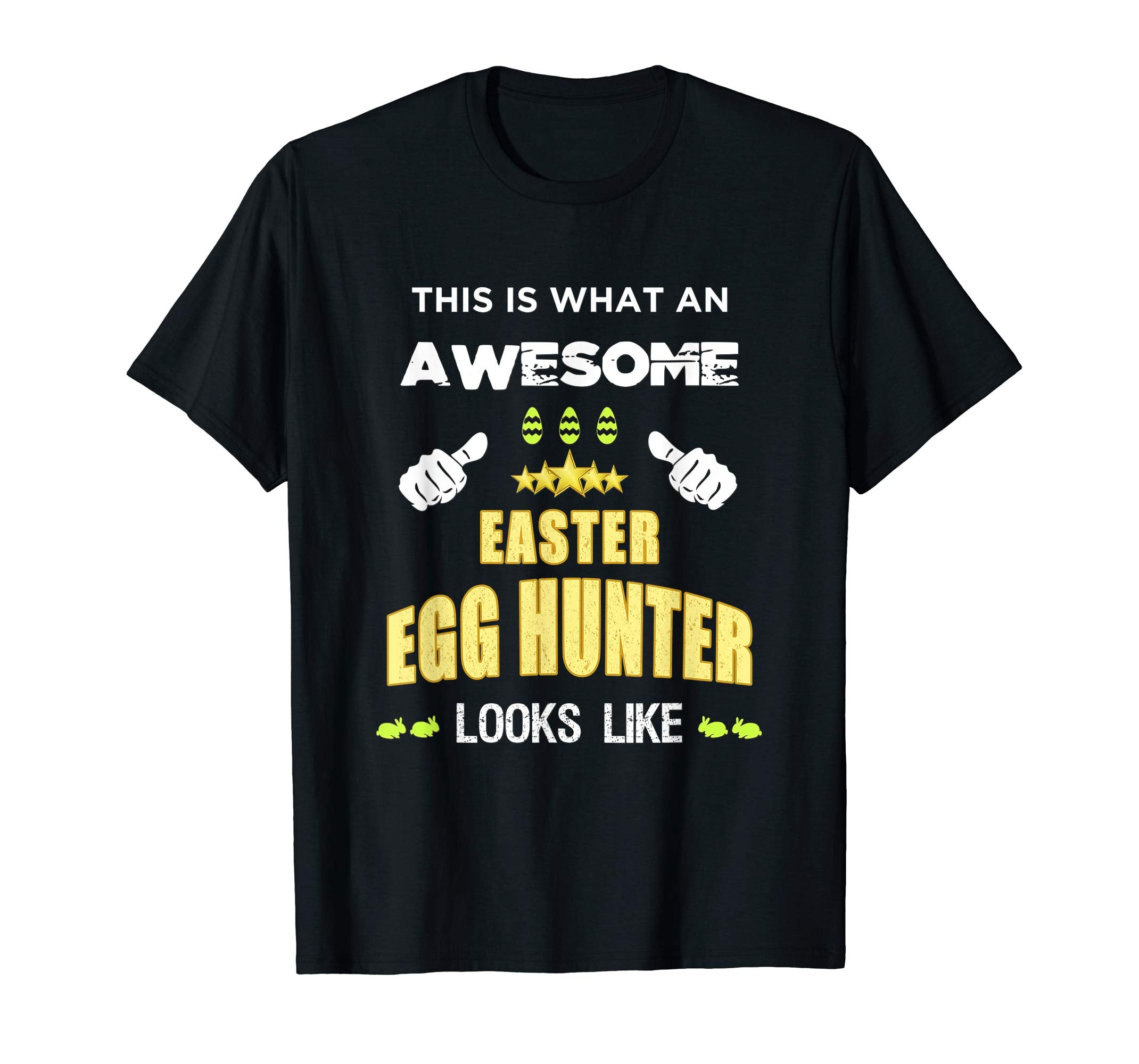 Awesome Egg Hunter Funny Easter Gift T-Shirt Boys Girls
