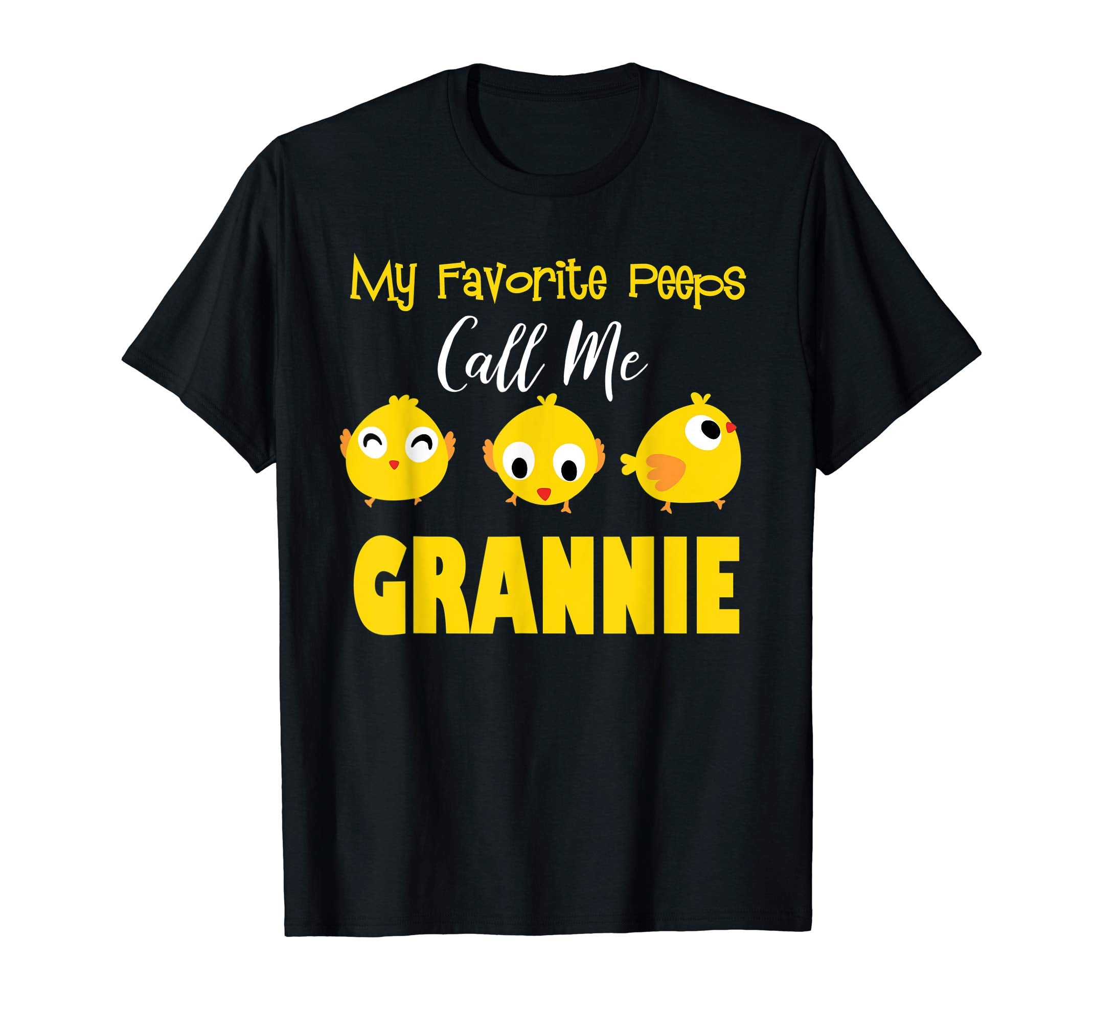 My Favorite Peeps Call Me GRANNIE Shirt Easter Day Bunny