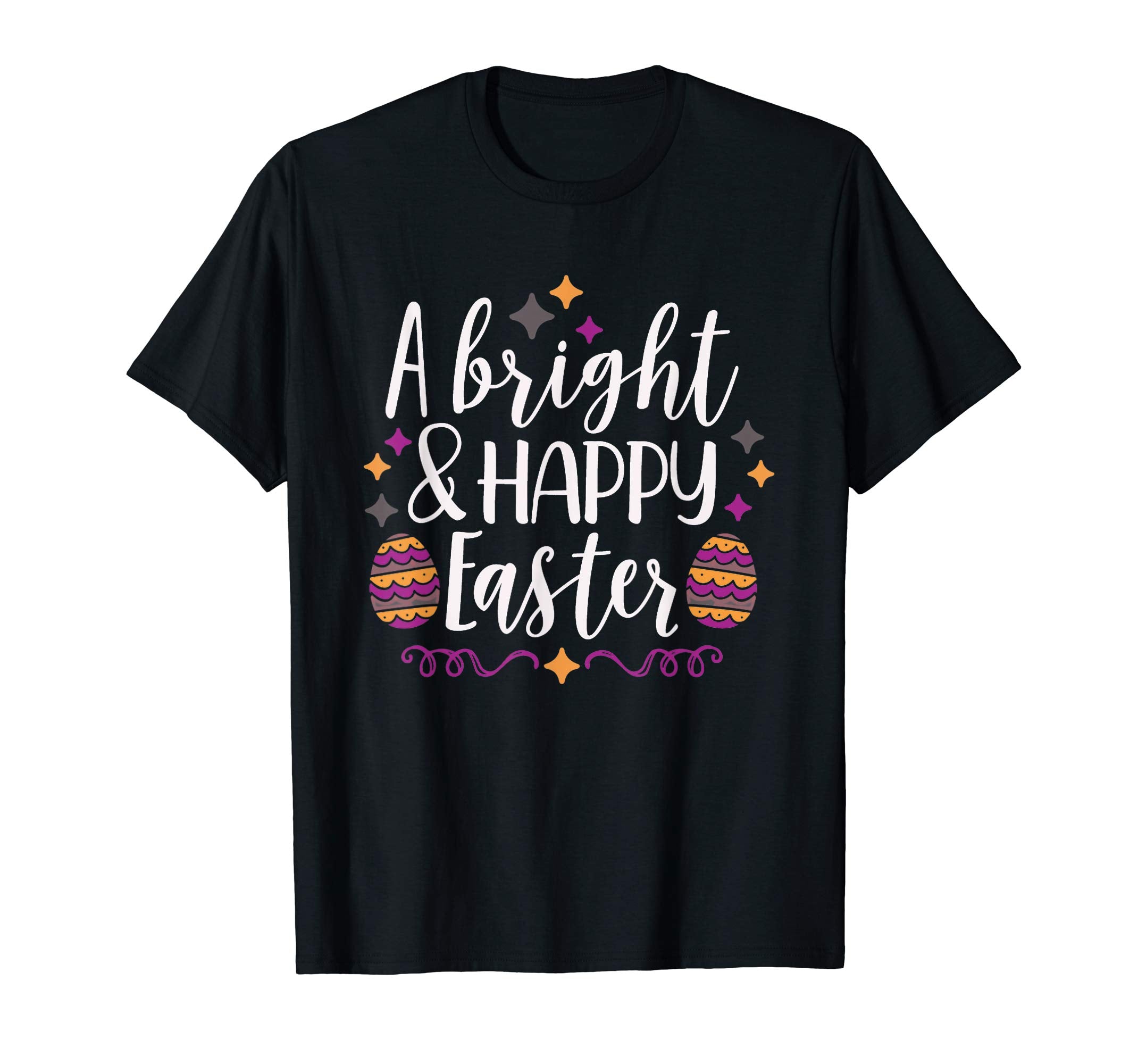 A Bright and Happy Easter Shirt Easter Bunny Hunt Eggs