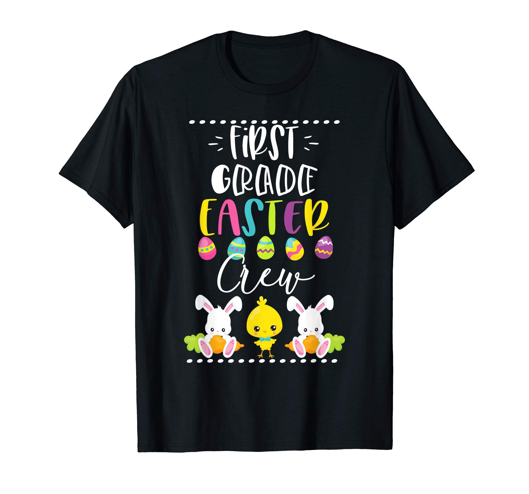 First Grade Easter TShirt Teacher Student Cute Crew