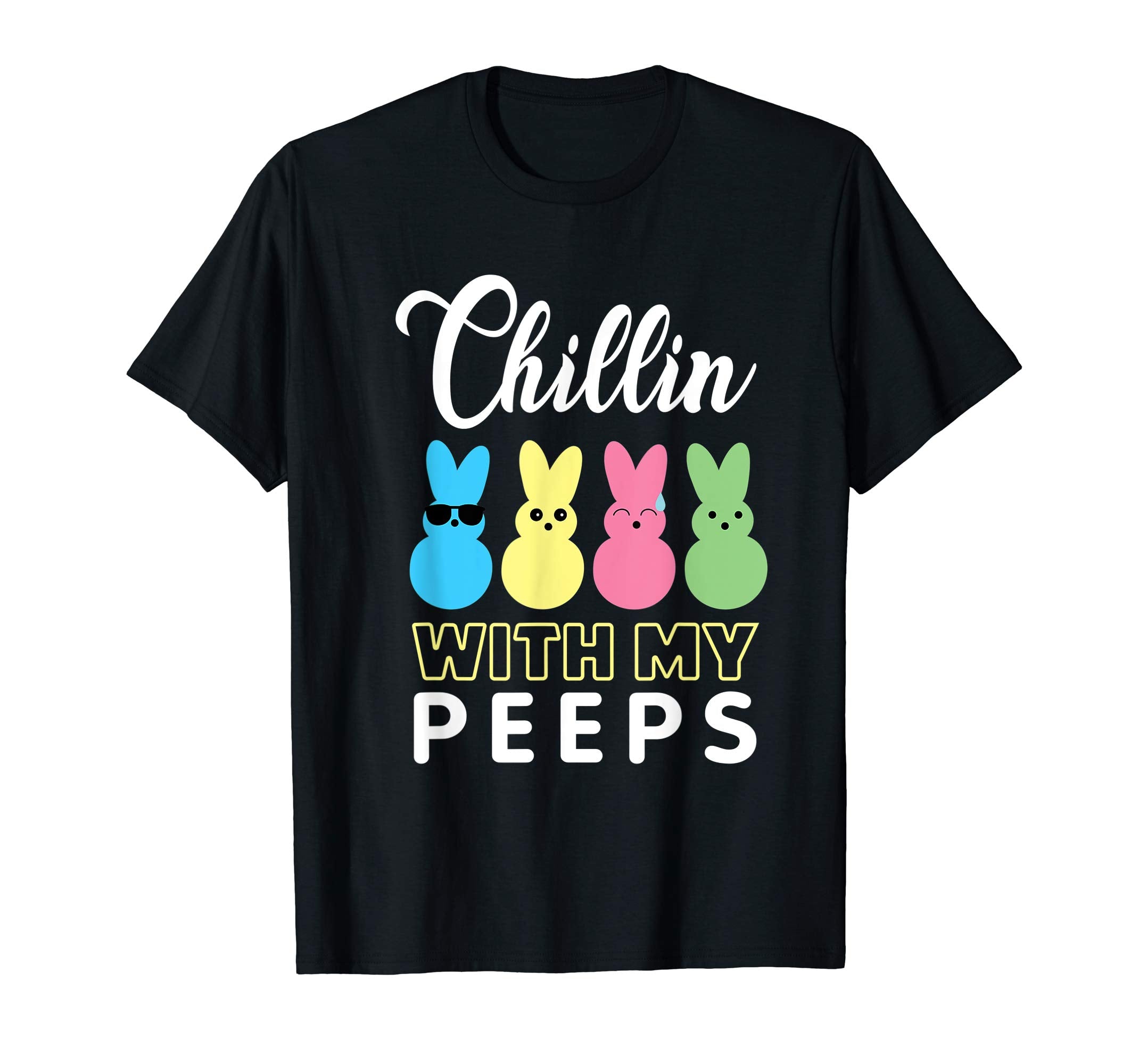 Chillin With My Peeps Tshirt Easter Bunny Candy