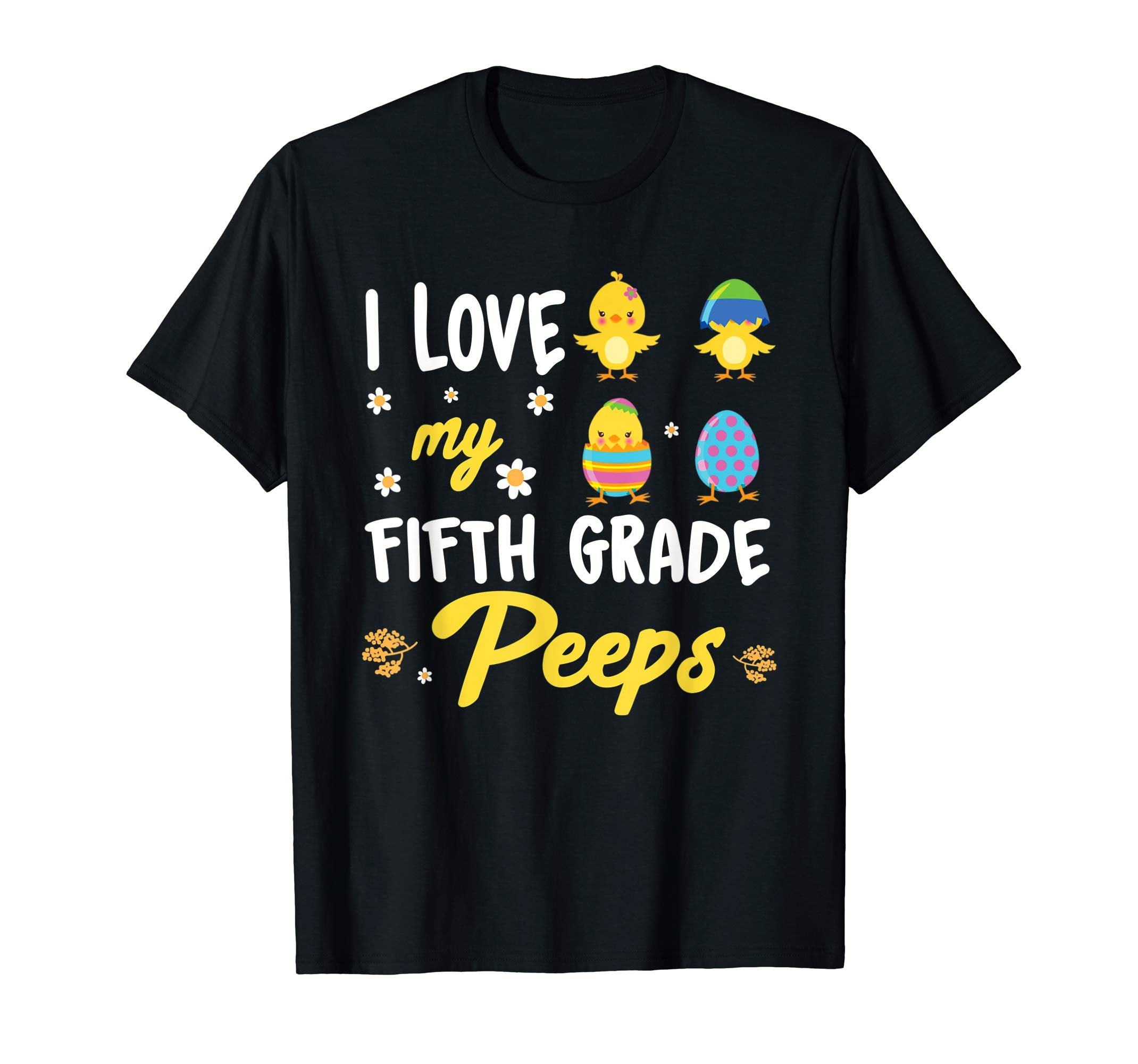 I Love MyFifth Grade Peeps Easter Day T-Shirt