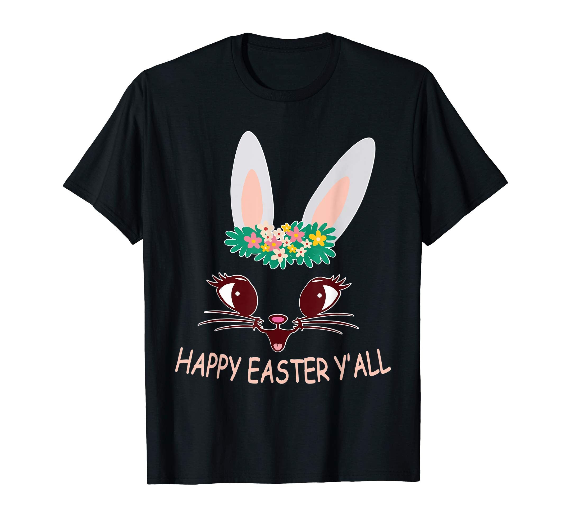 Cute Flowers Bunny Rabbit Face Love Shirt Happy Easter Y'all