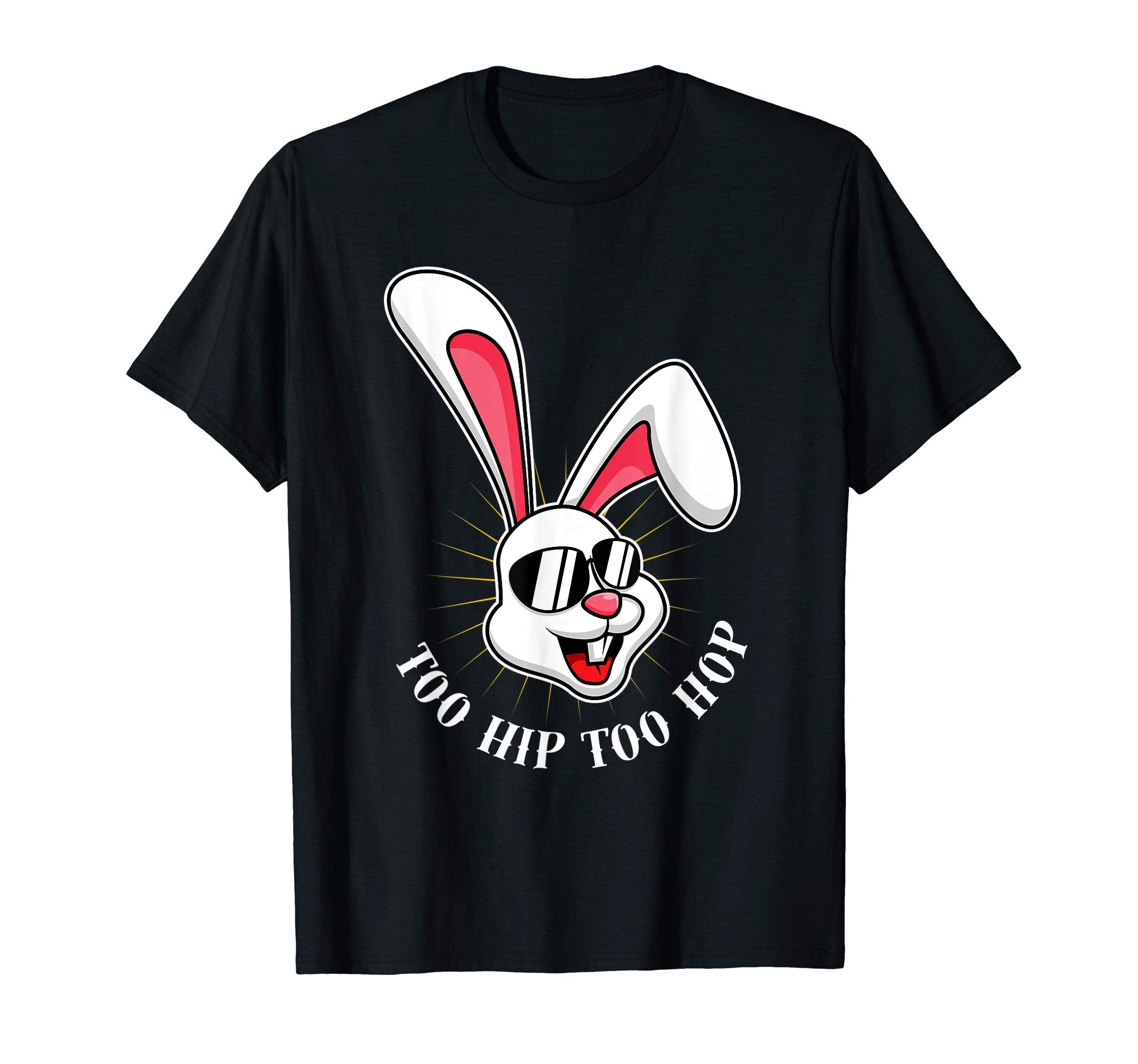 Too Hip Too Hop Easter Bunny Shirt Happy Easter Egg Hunt