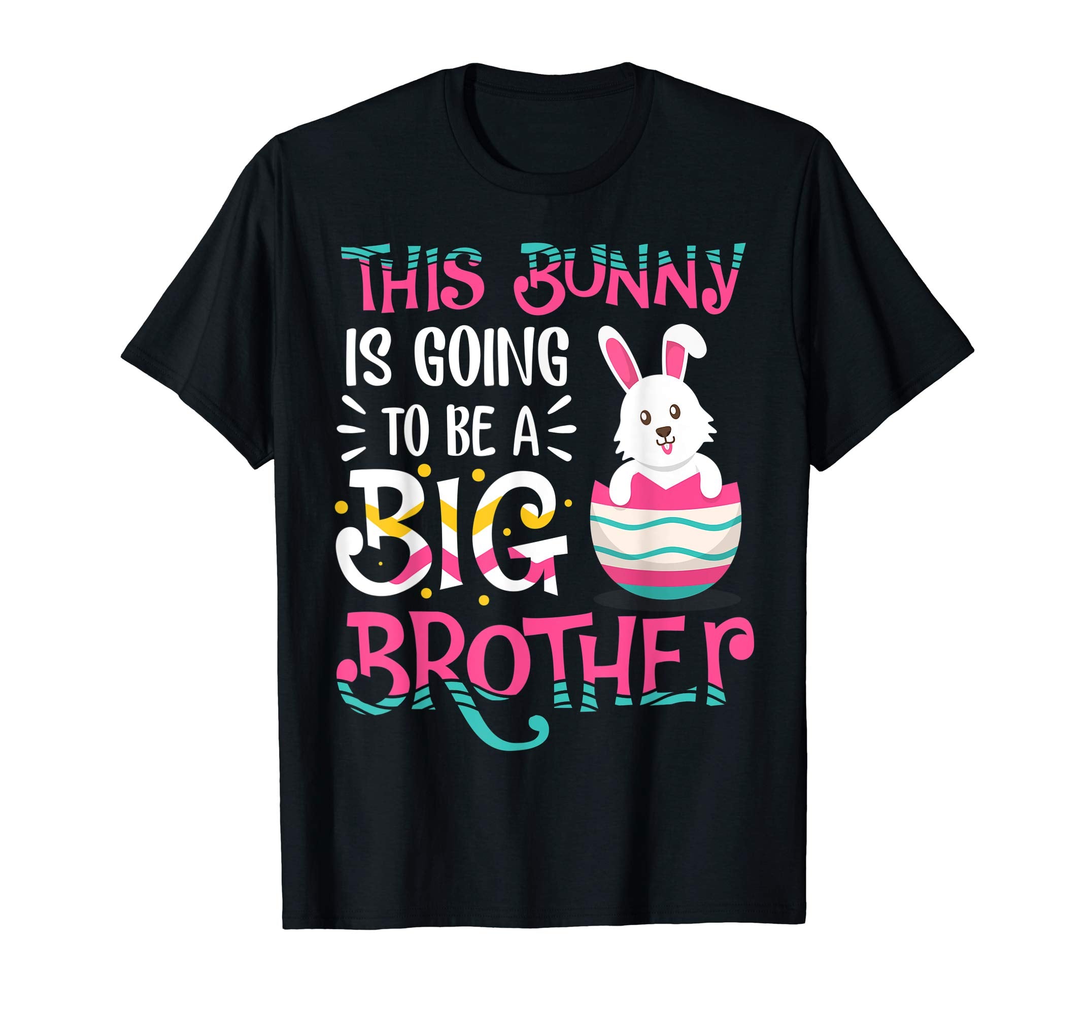 Bunny Going To Be A Big Brother Easter Day t-shirt