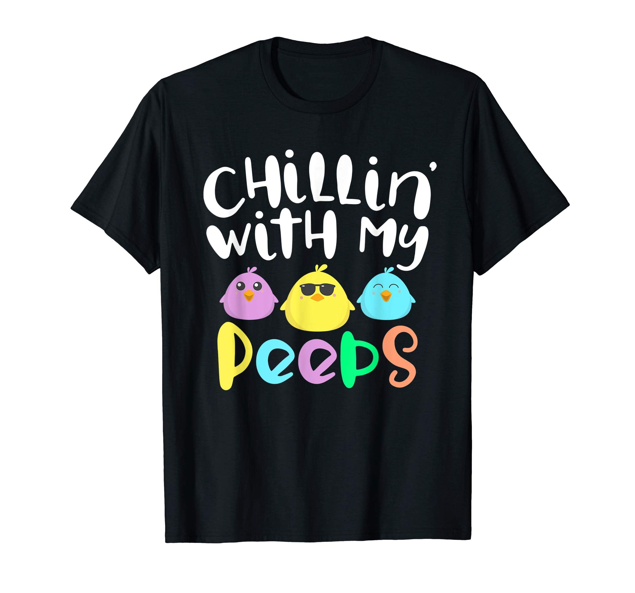 Chillin With My Peeps Happy Easter Kids Boys Girls T Shirt