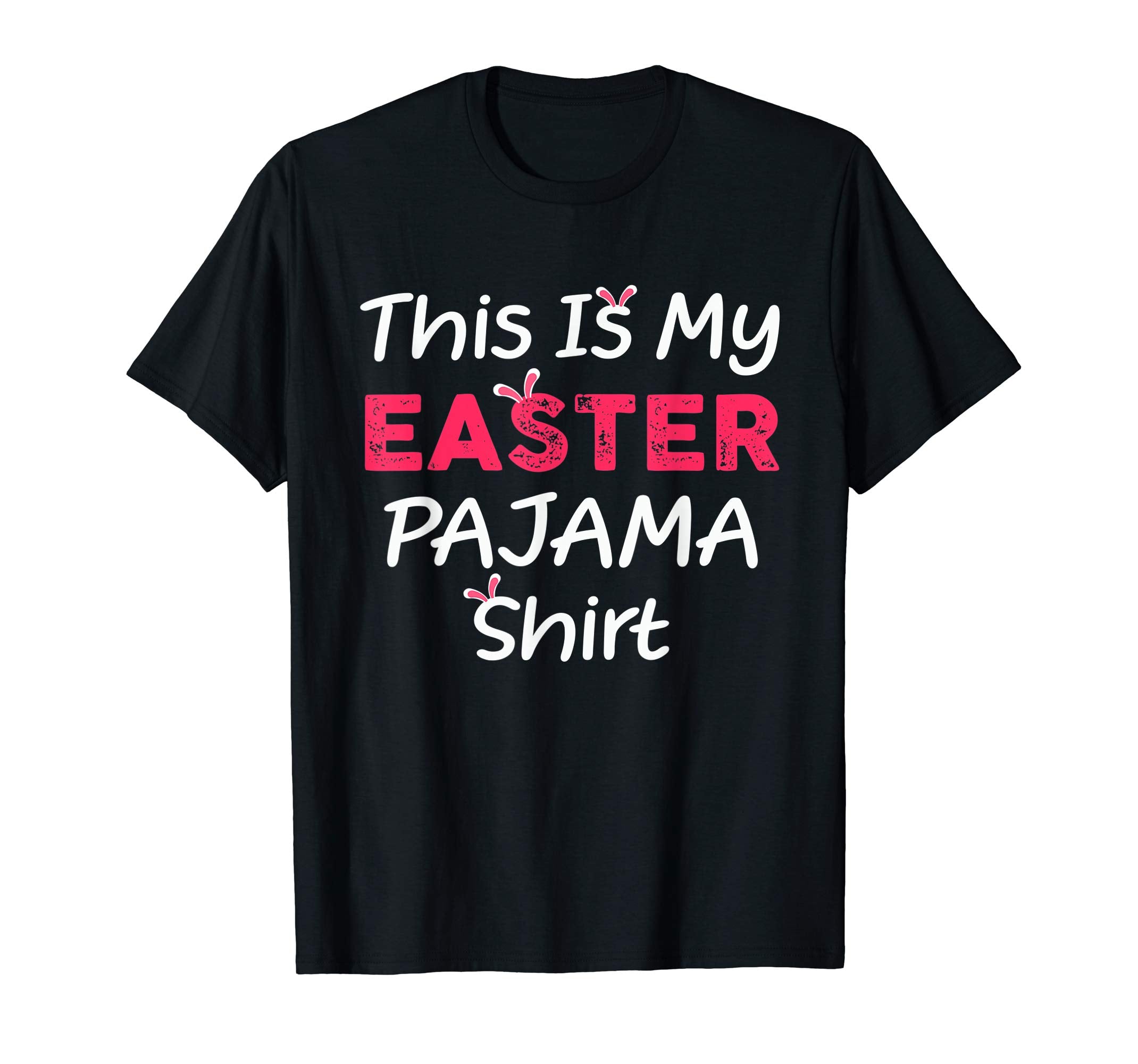 This Is My Easter Pajama Shirt Funny Easter Gifts TShirt