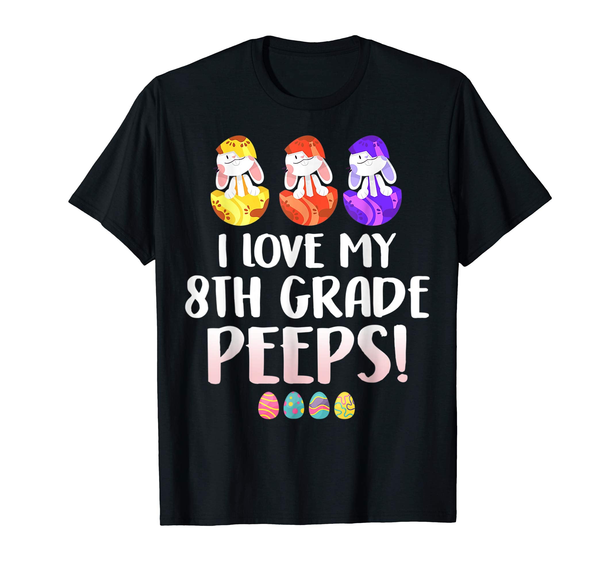 I Love My 8th Grade Peeps Easter Day TShirt