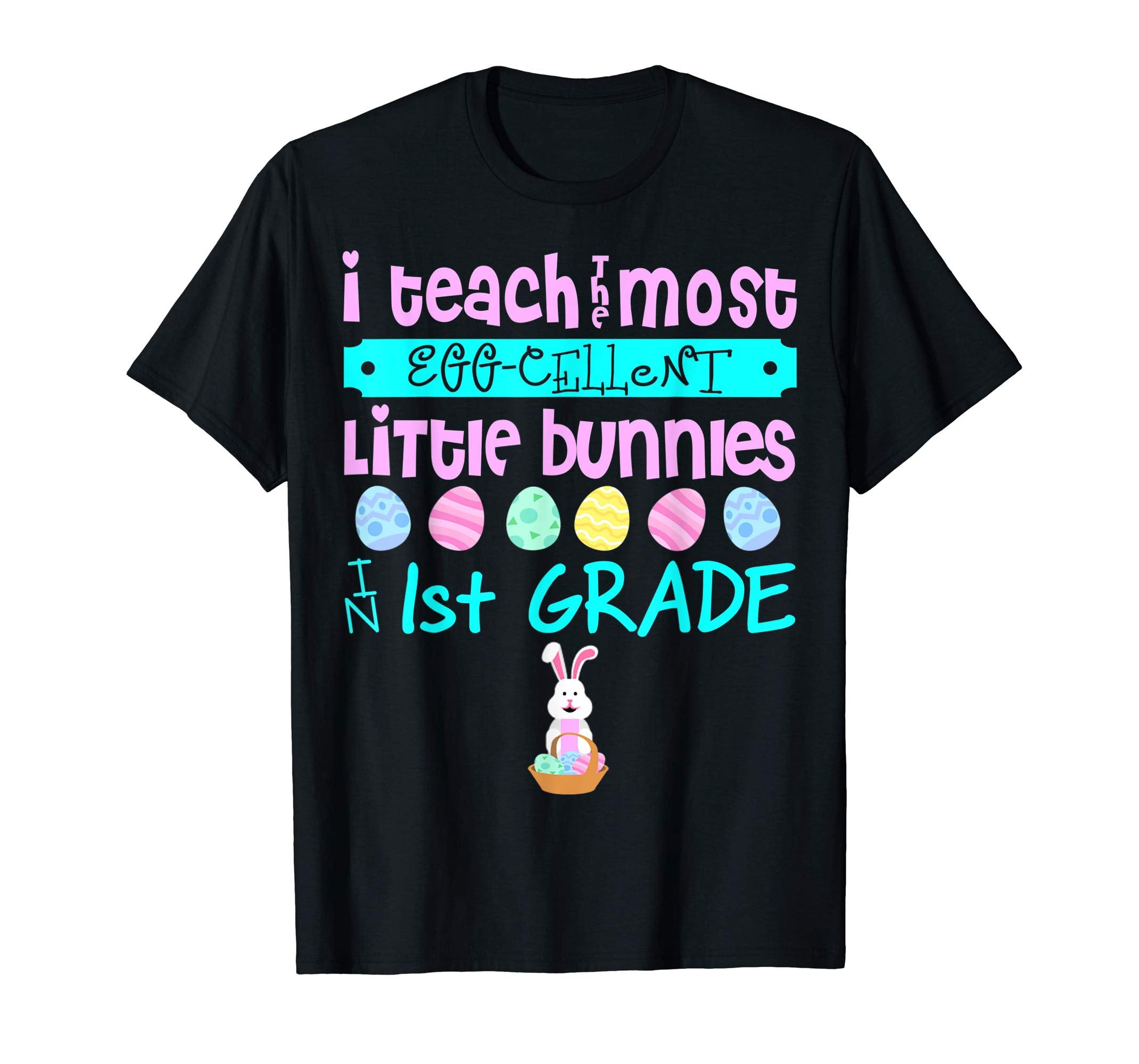 Easter Egg Shirt Teachers Day Gift Bunnies First Grade Tee