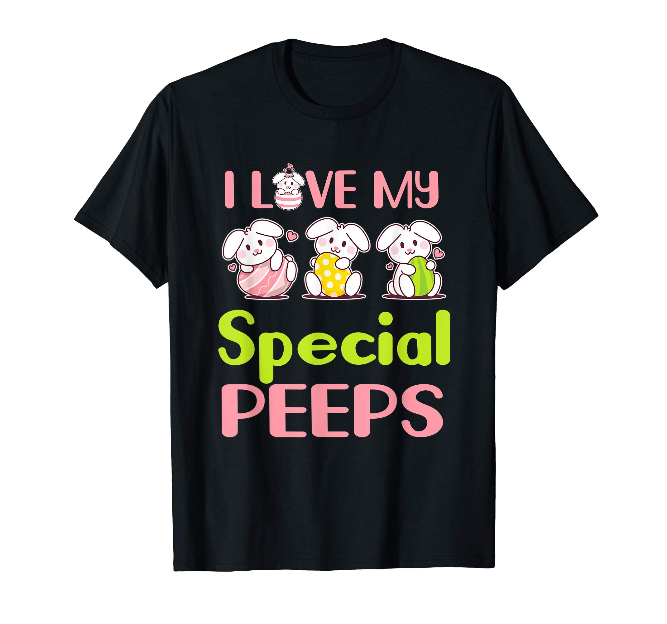 I Love My Special Peeps Happy Easter Teacher Shirt