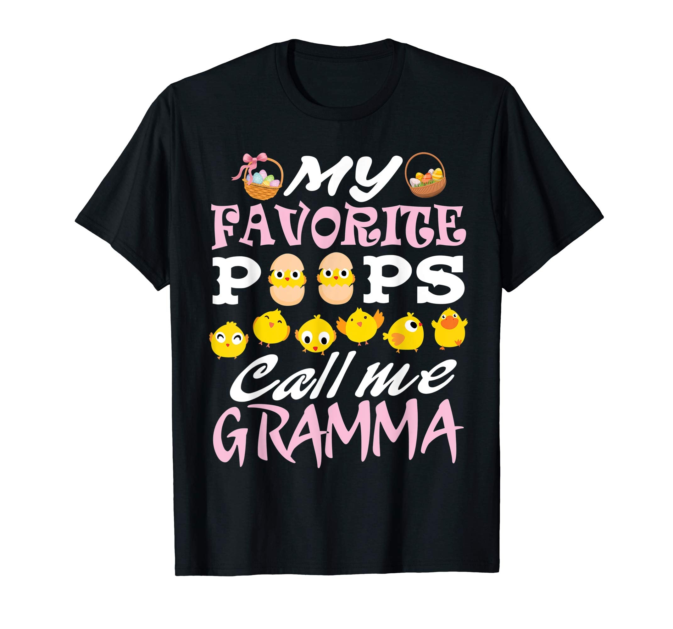 My Favorite Peeps Chicks Call Me Gramma Easter Eggs Shirt