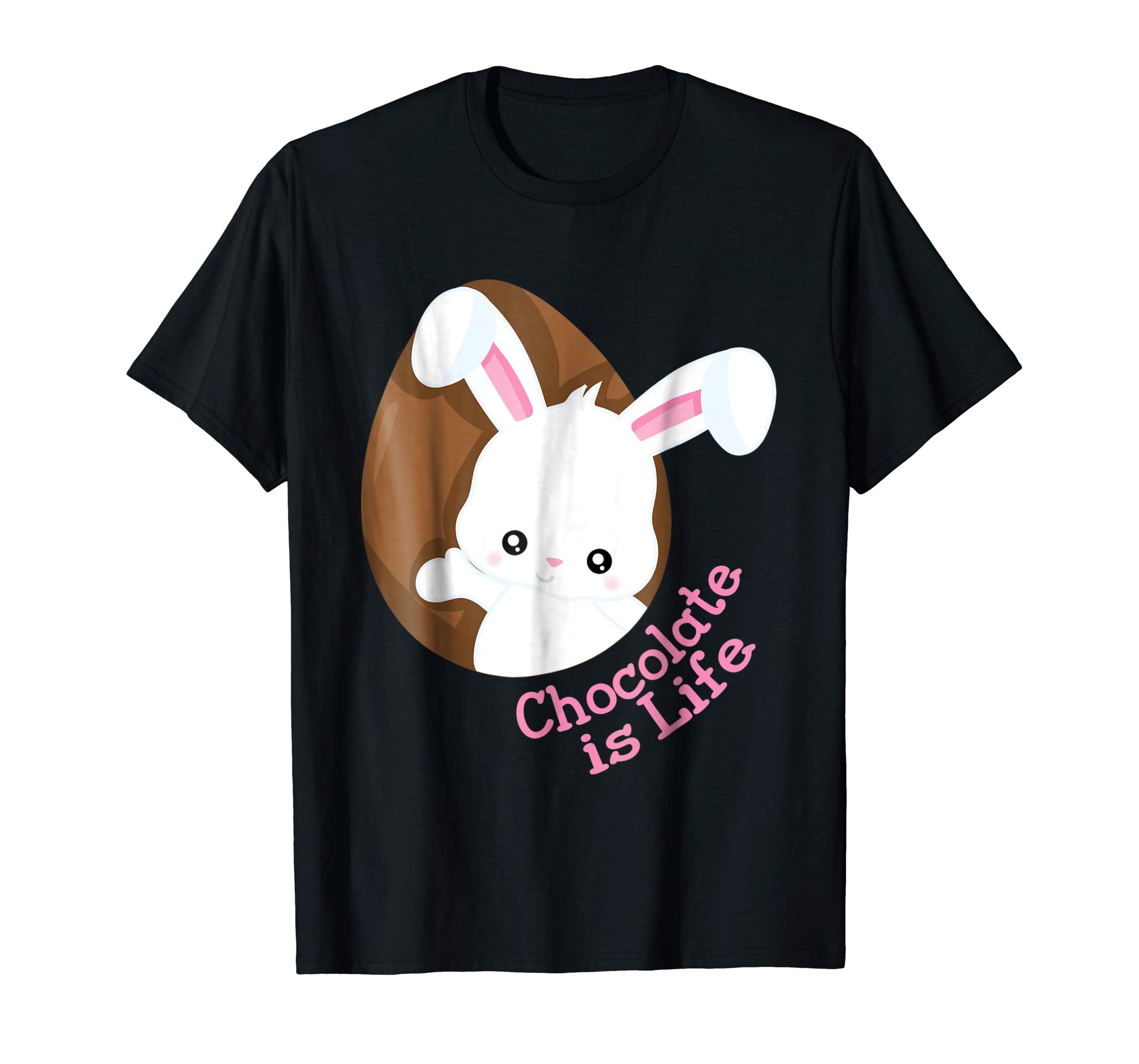 Chocolate Is Life Funny Easter Bunny Candy Egg T-Shirt