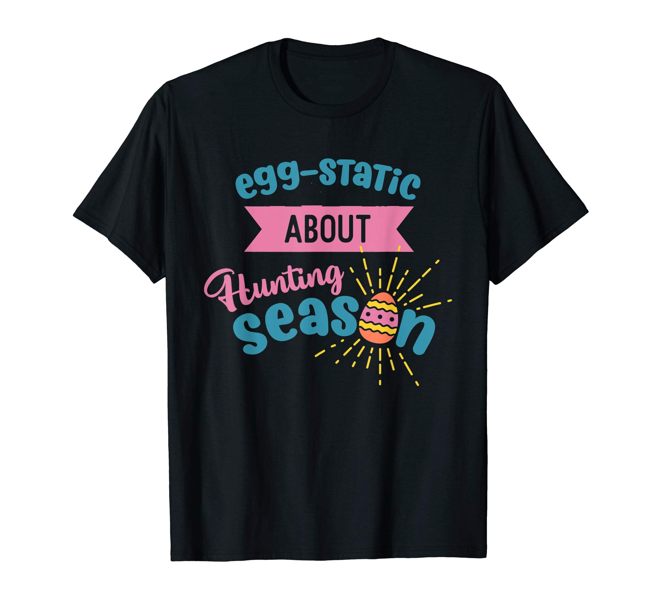 Egg static about hunting funny Easter t shirt