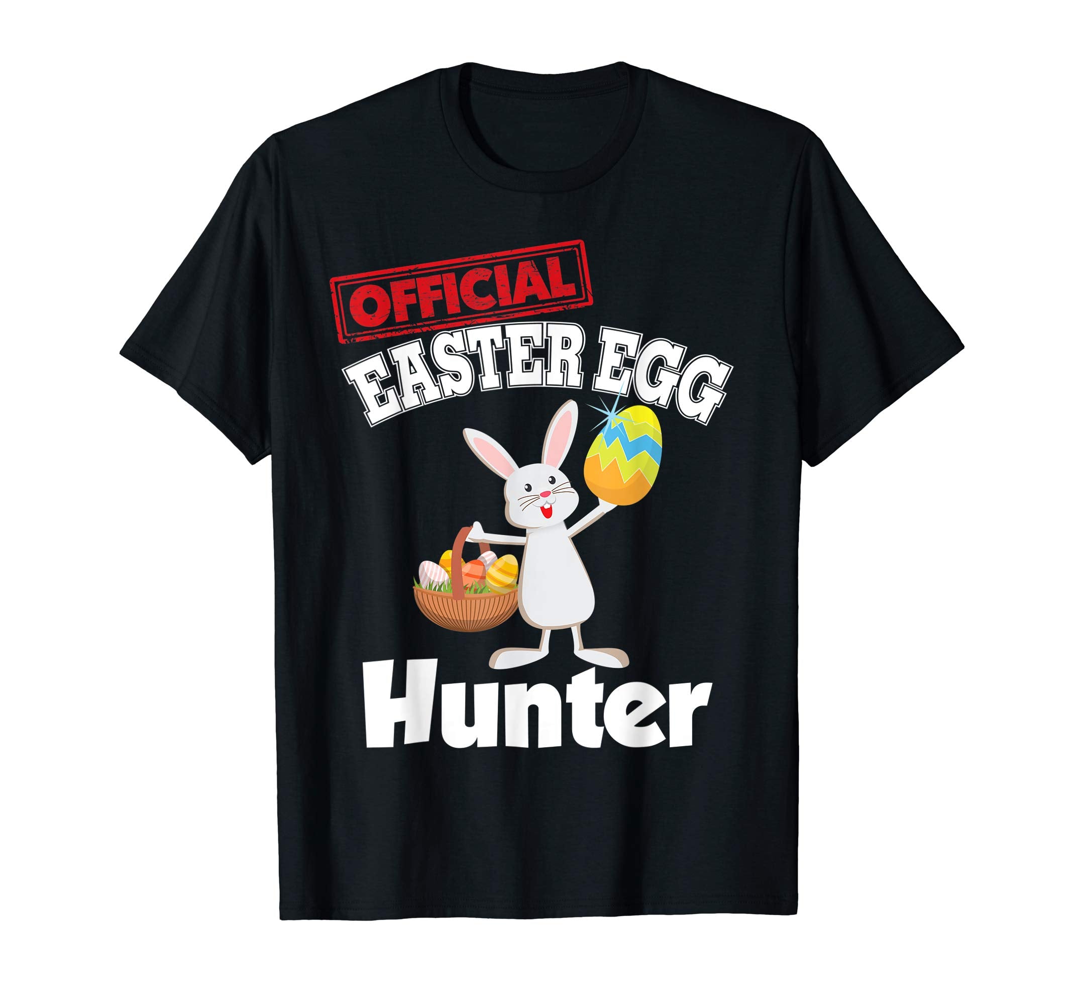 Official Easter Egg Hunter Bunny Eggs Basket T-Shirt Lovely