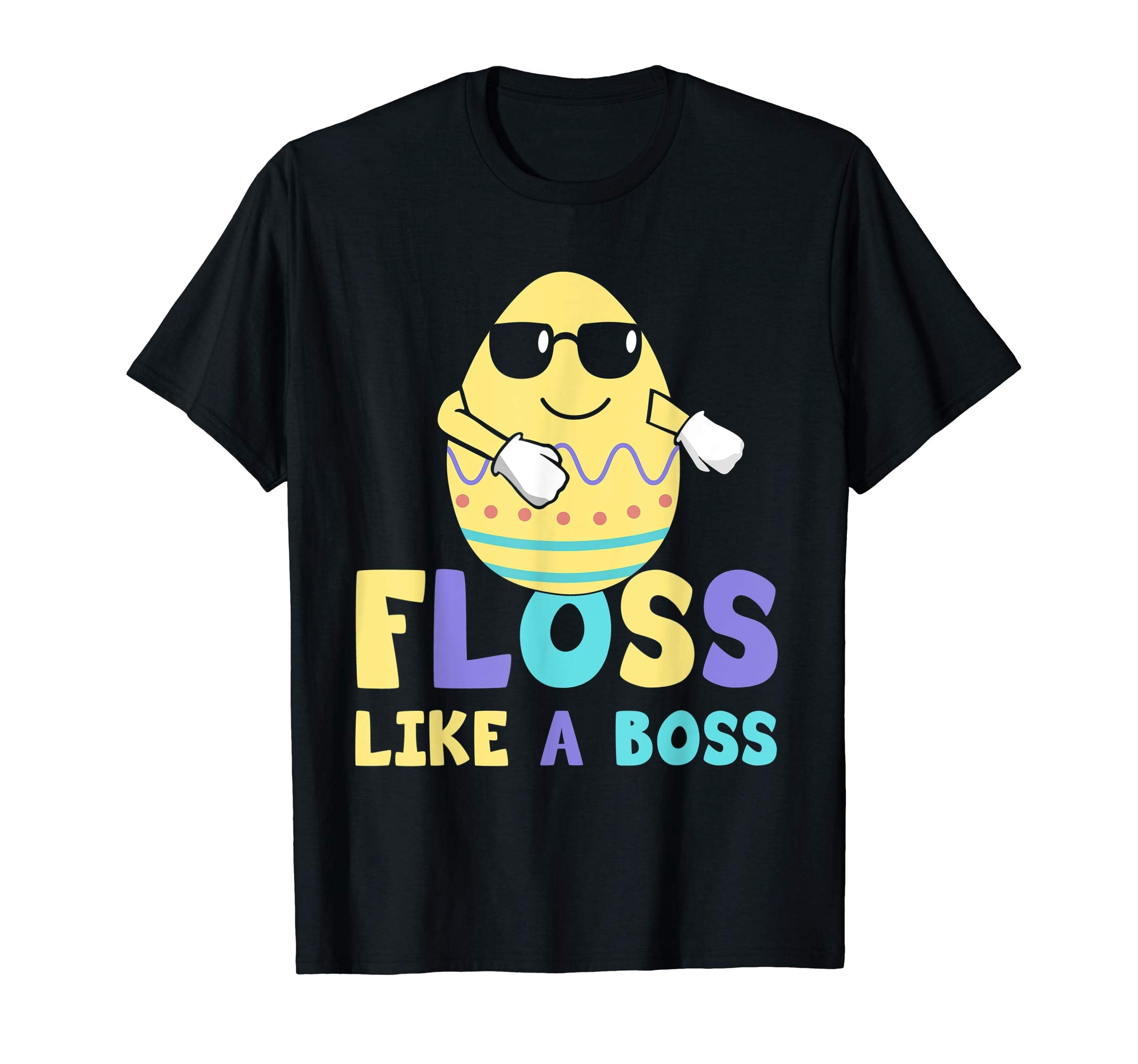 Floss Like A Boss Shirt Cute Colorful Egg Easter Gifts