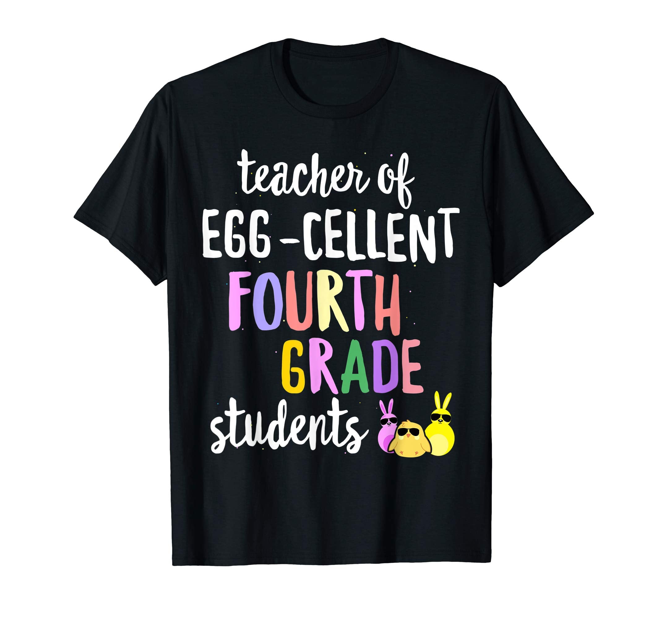 Teacher of Egg-Cellent 4th Grade Students Easter Gift Tshirt