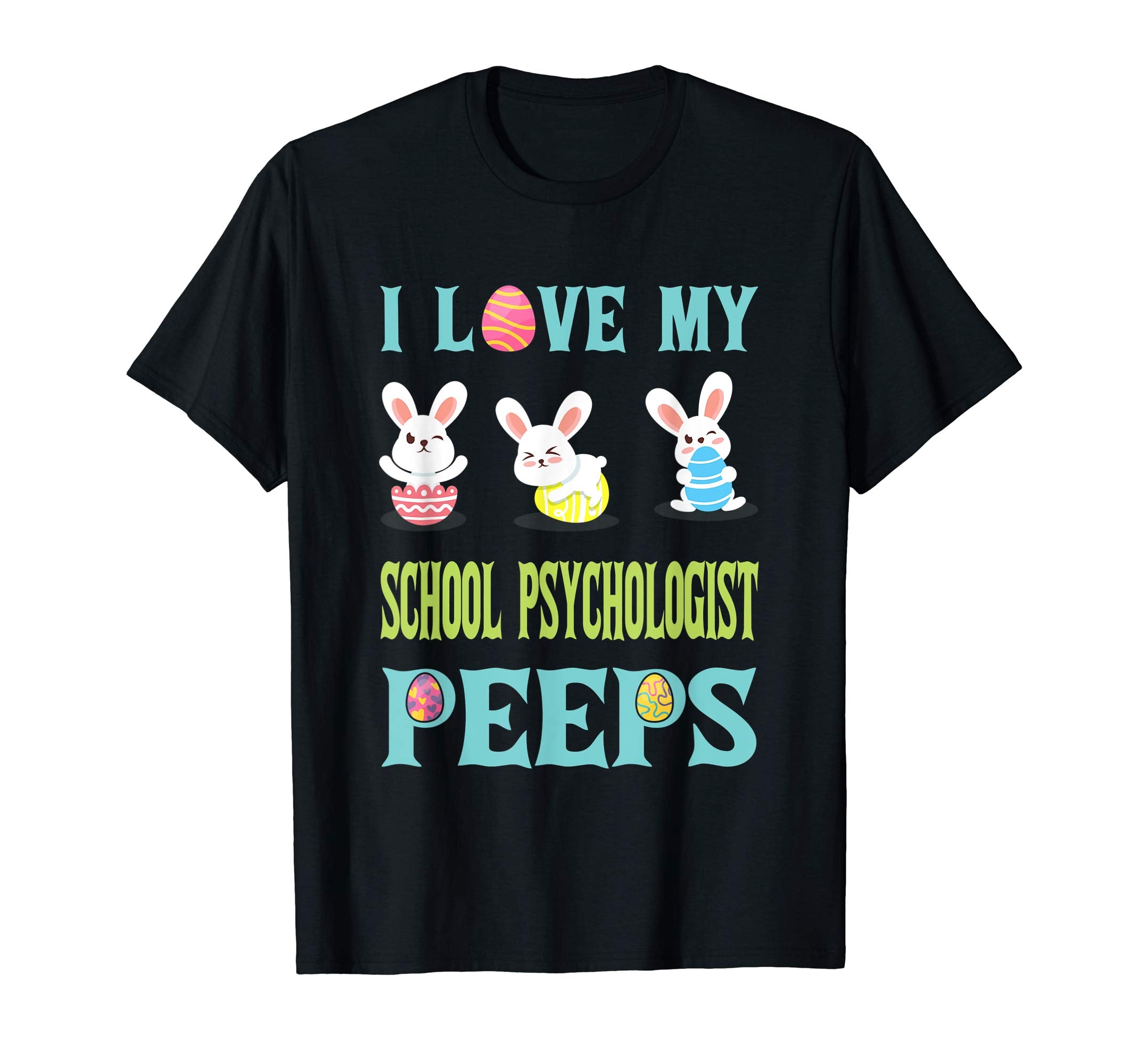 I Love My School Psychologist Peeps Happy Easter Teacher Shi
