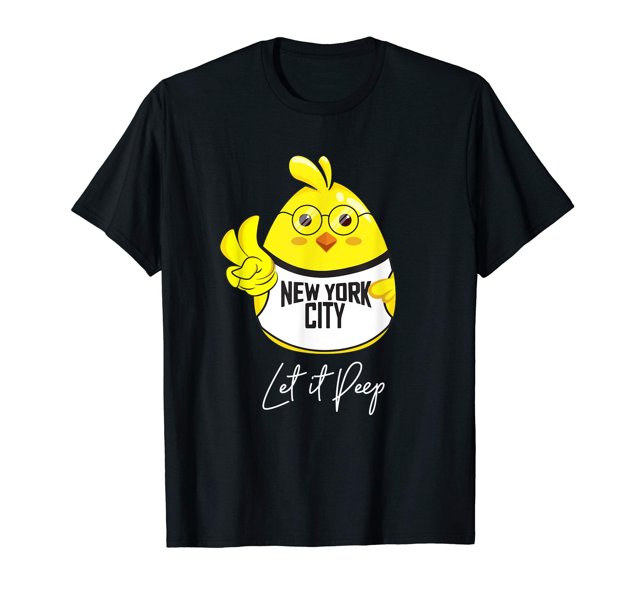 Funny Easter Shirt Let it Peep Cute Chick T-shirt New York