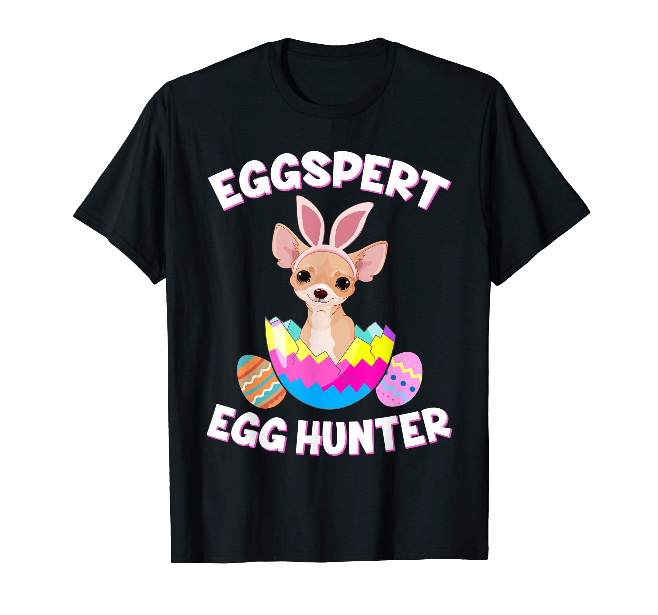 Eggspert Egg Hunter Easter Funny Chihuahua T Shirt