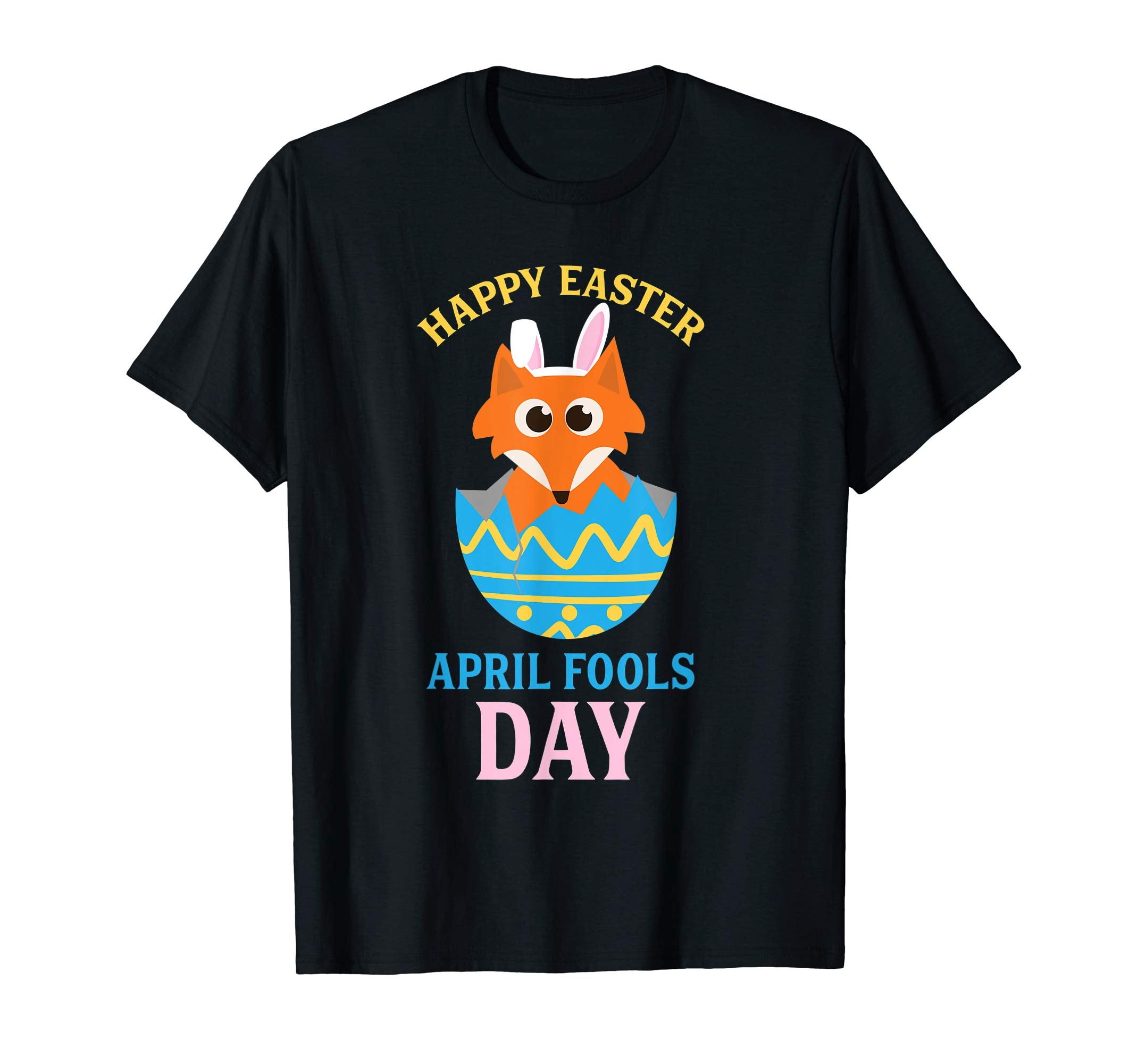 Happy Easter April Fool's Day Shirt - Cool Paschal Tee Gift