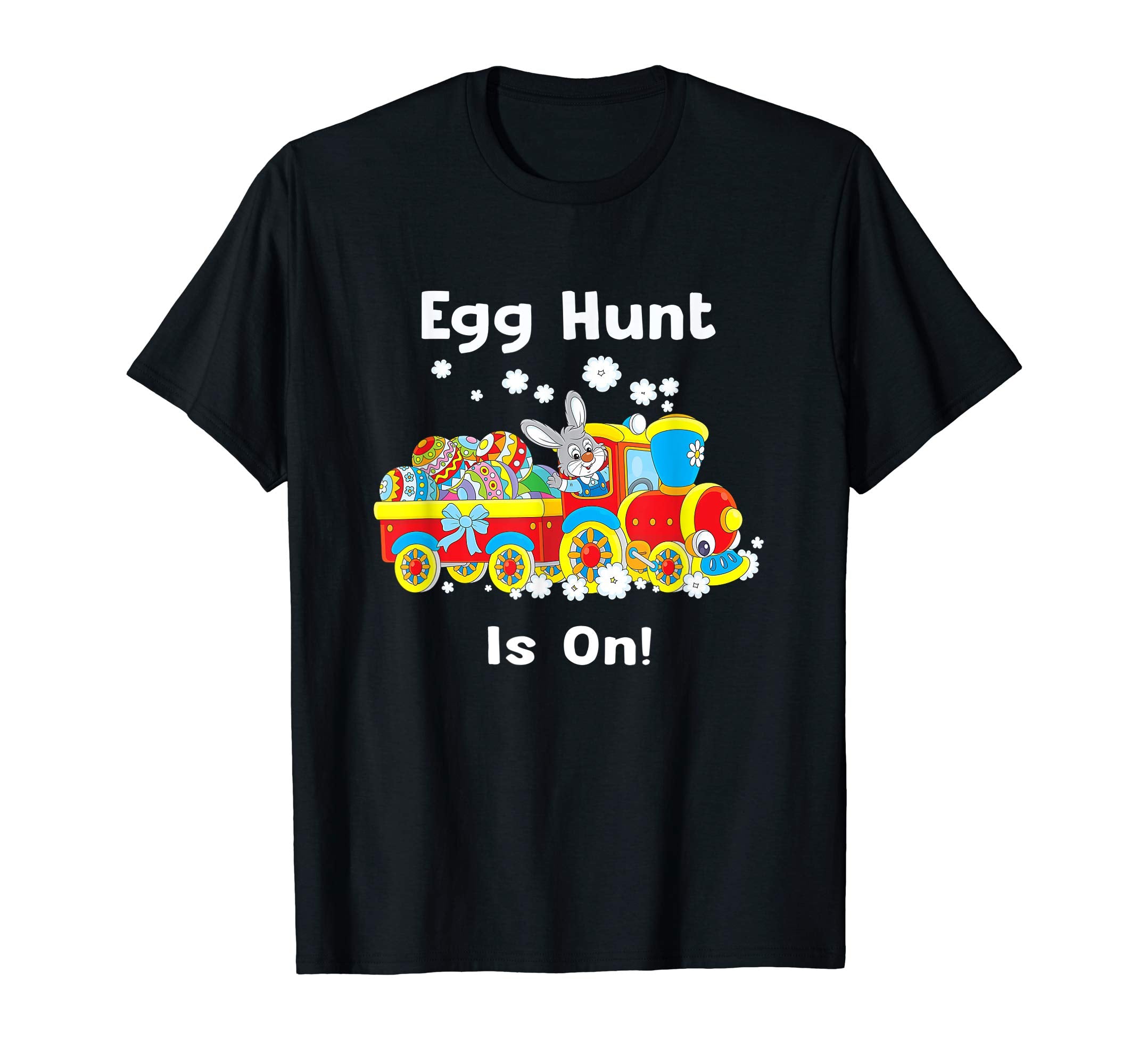 Funny Egg Hunt Is On ! Funny Easter Tshirts