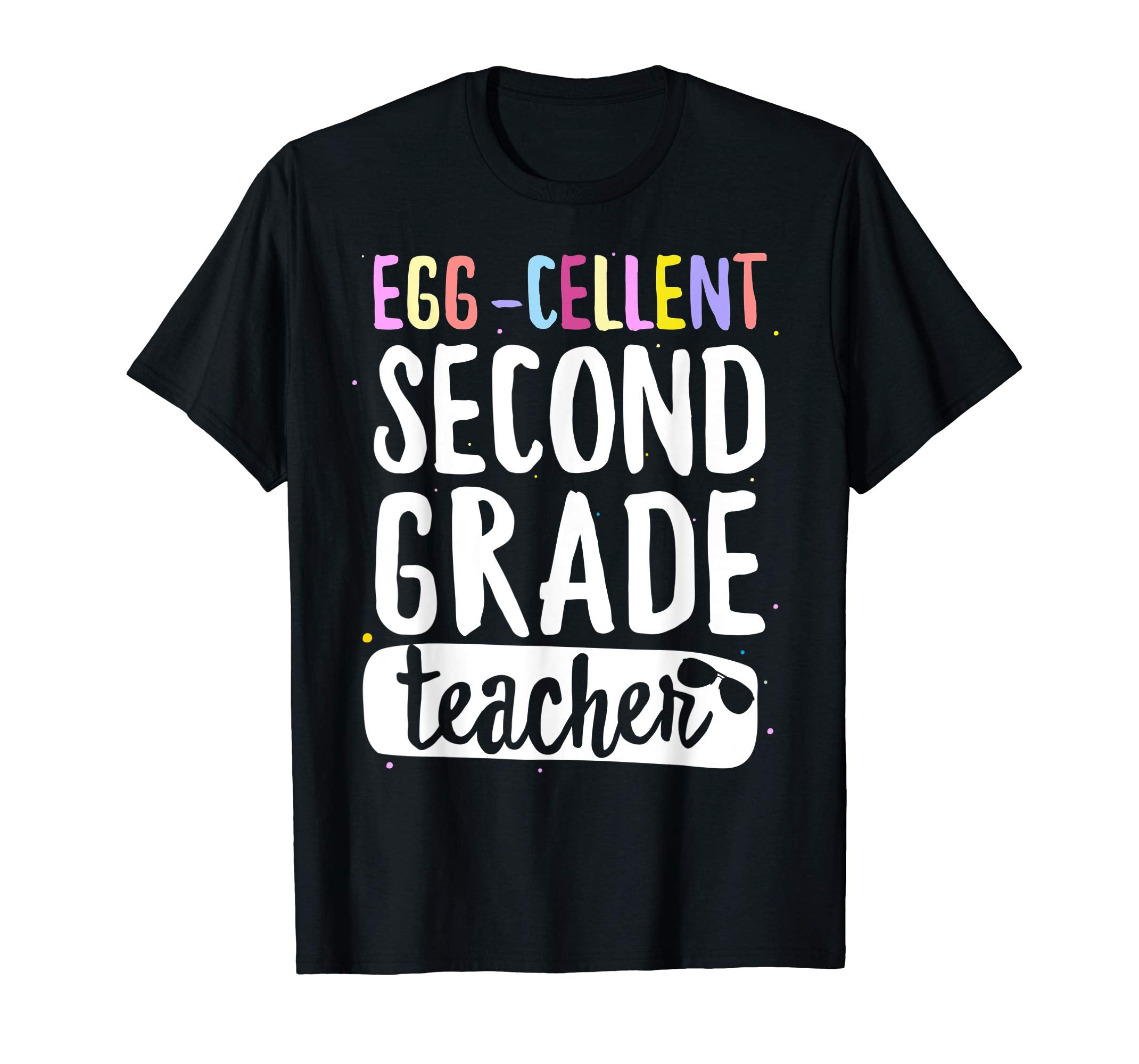 Egg-Cellent Second Grade Teacher Easter Funny Gifts T-shirt