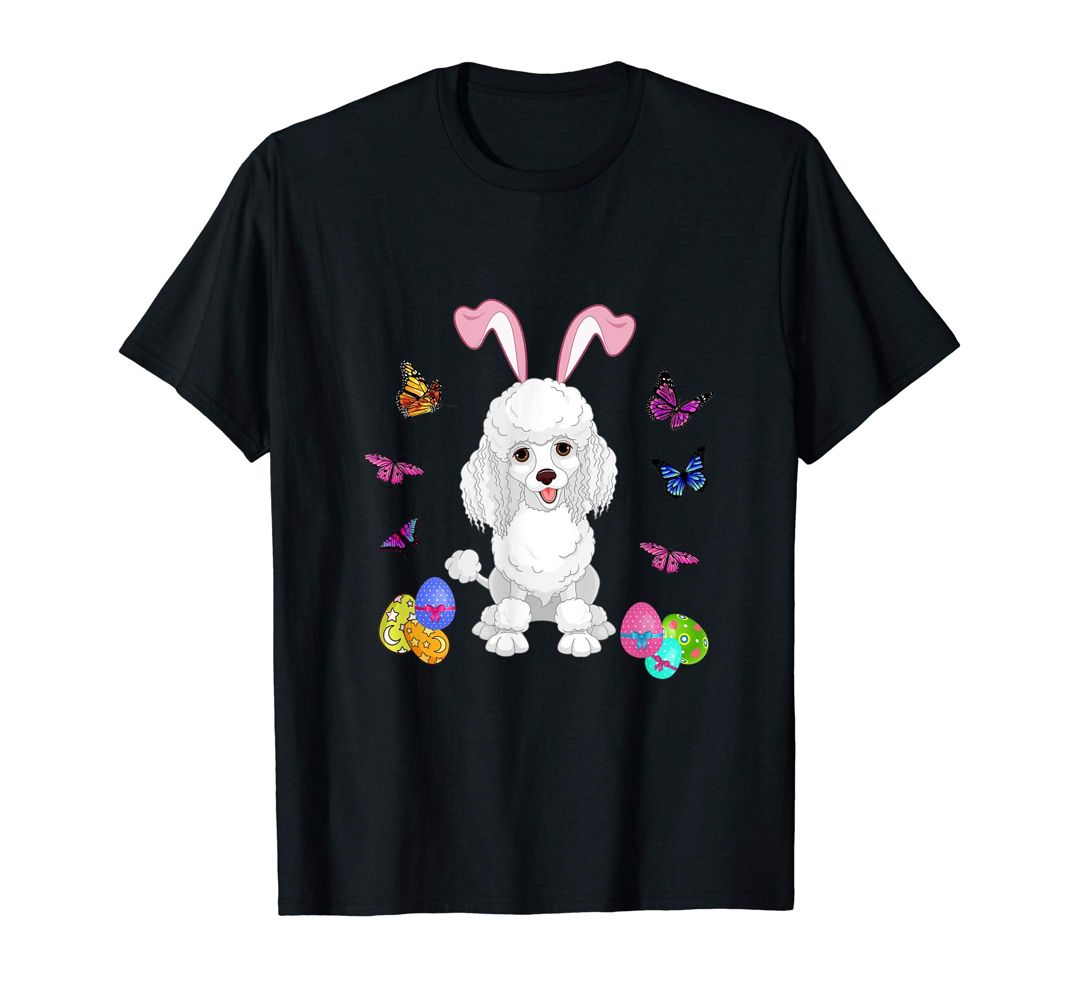 Poodle Bunny Rabbit Happy Easter Day T-Shirt