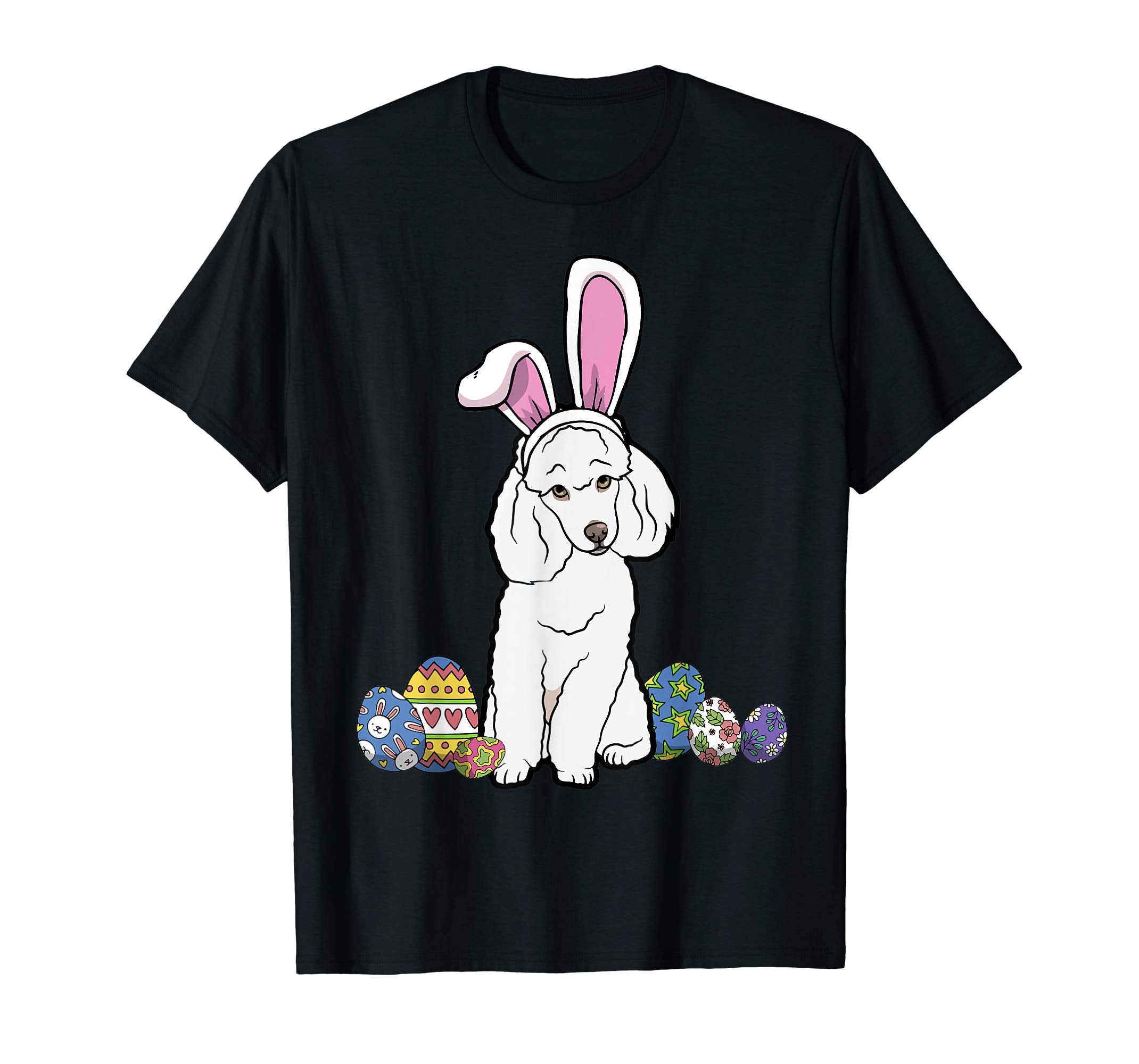 Poodle Dressed As Easter Bunny With Rabbit Ears T-Shirt