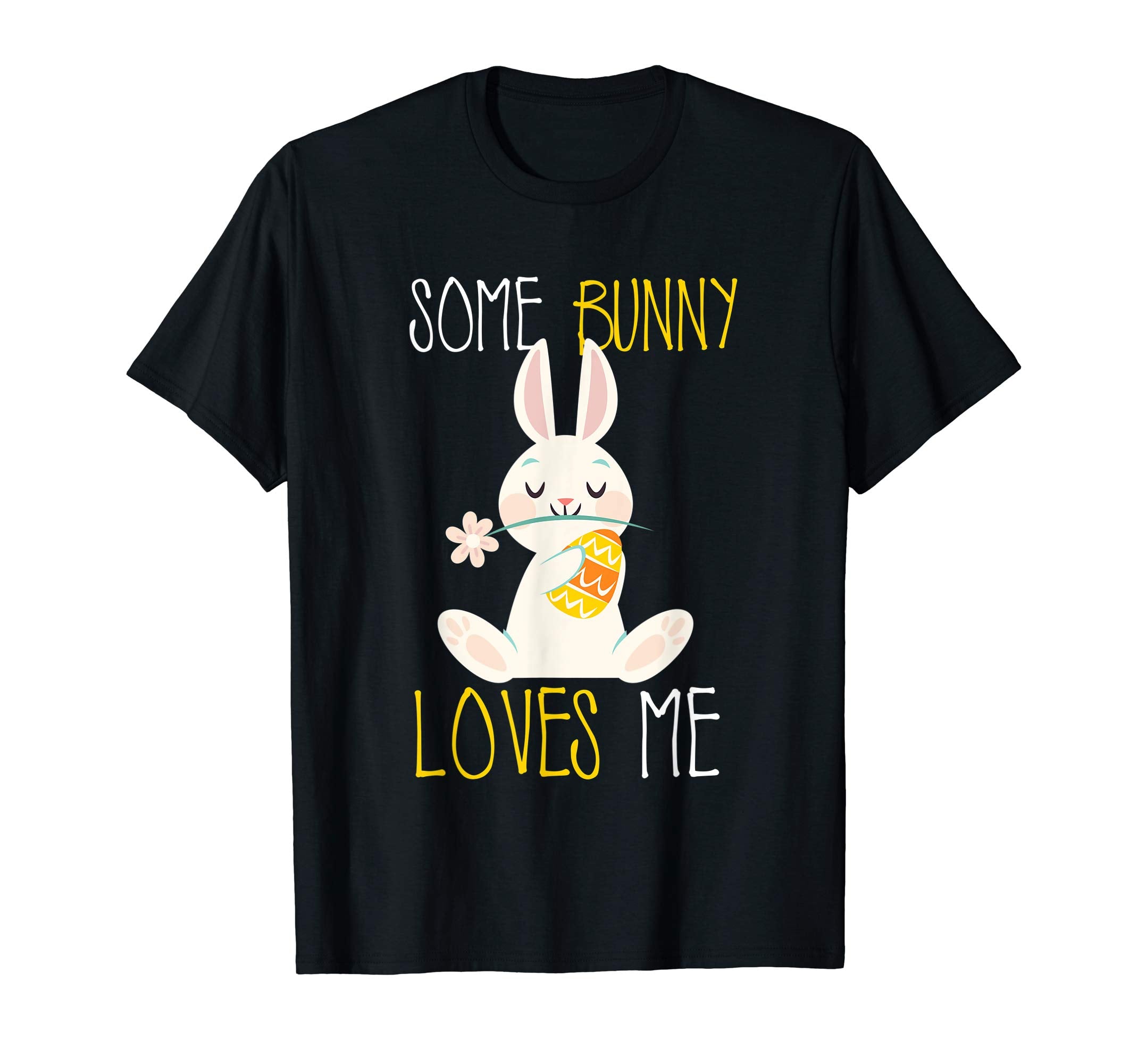 Easter T Shirt Some Bunny Loves Me Men Women Kids Funny