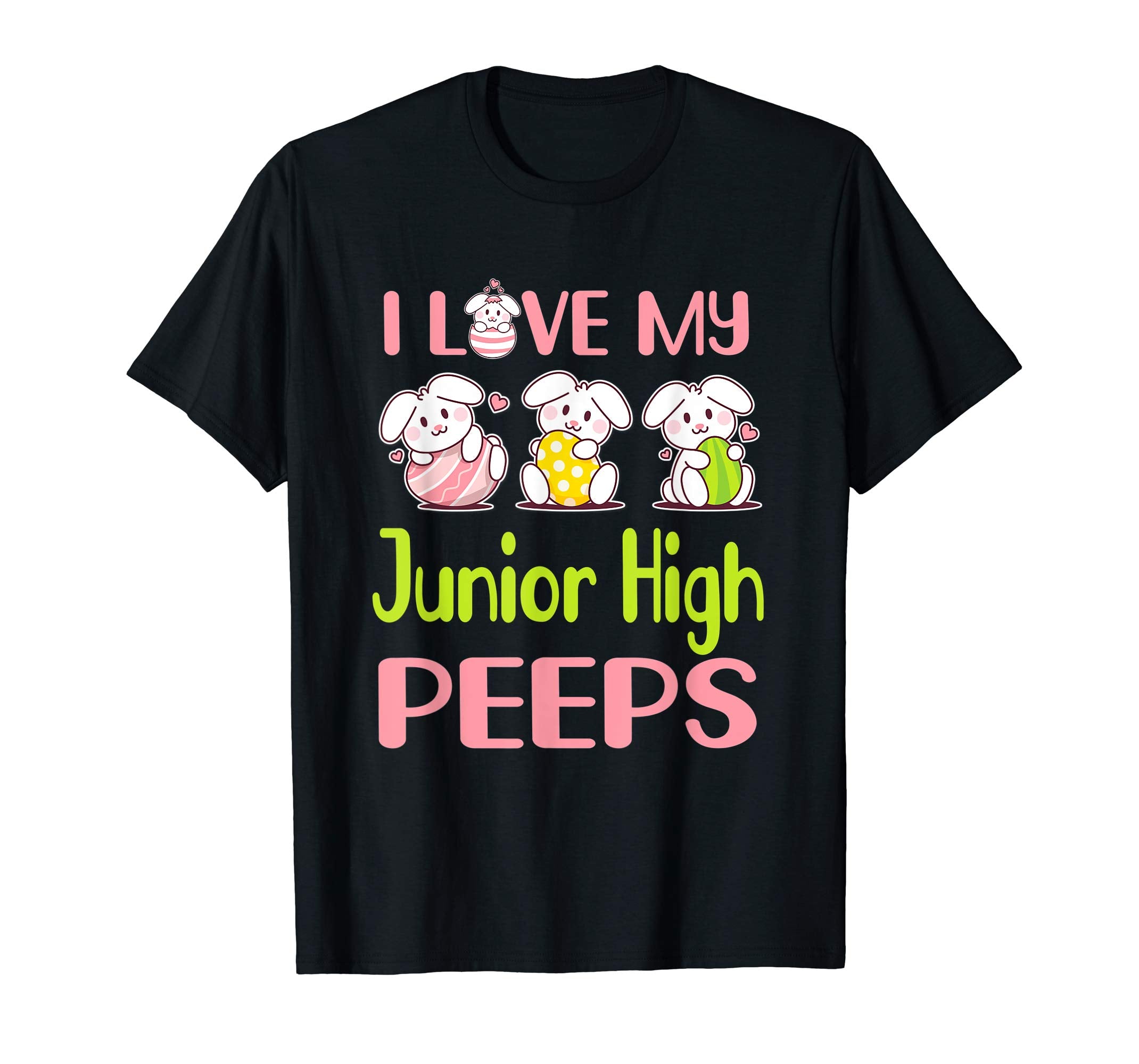 I Love My Junior High Peeps Happy Easter Teacher Shirt